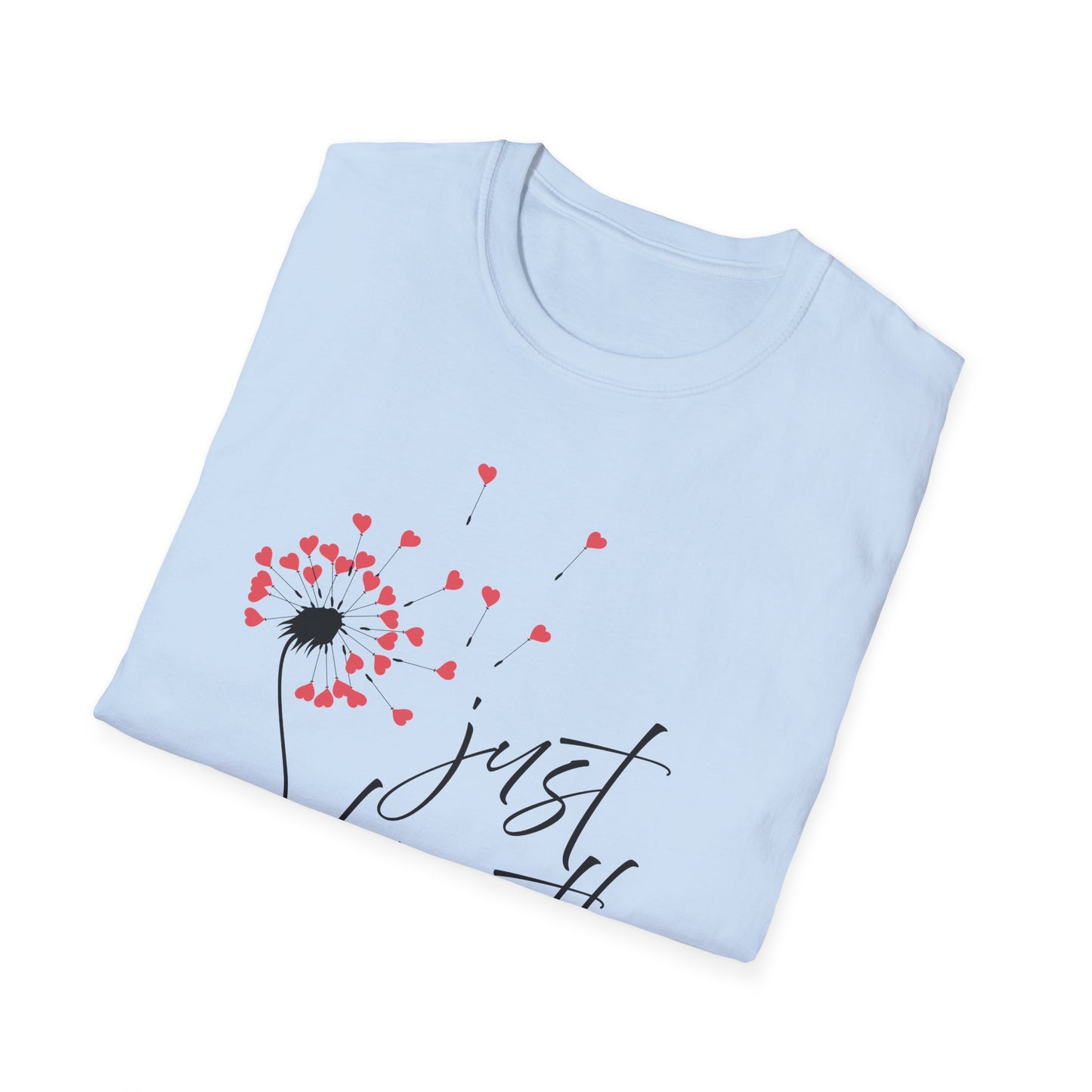Just Breathe (Dandelion Hearts) T-shirt