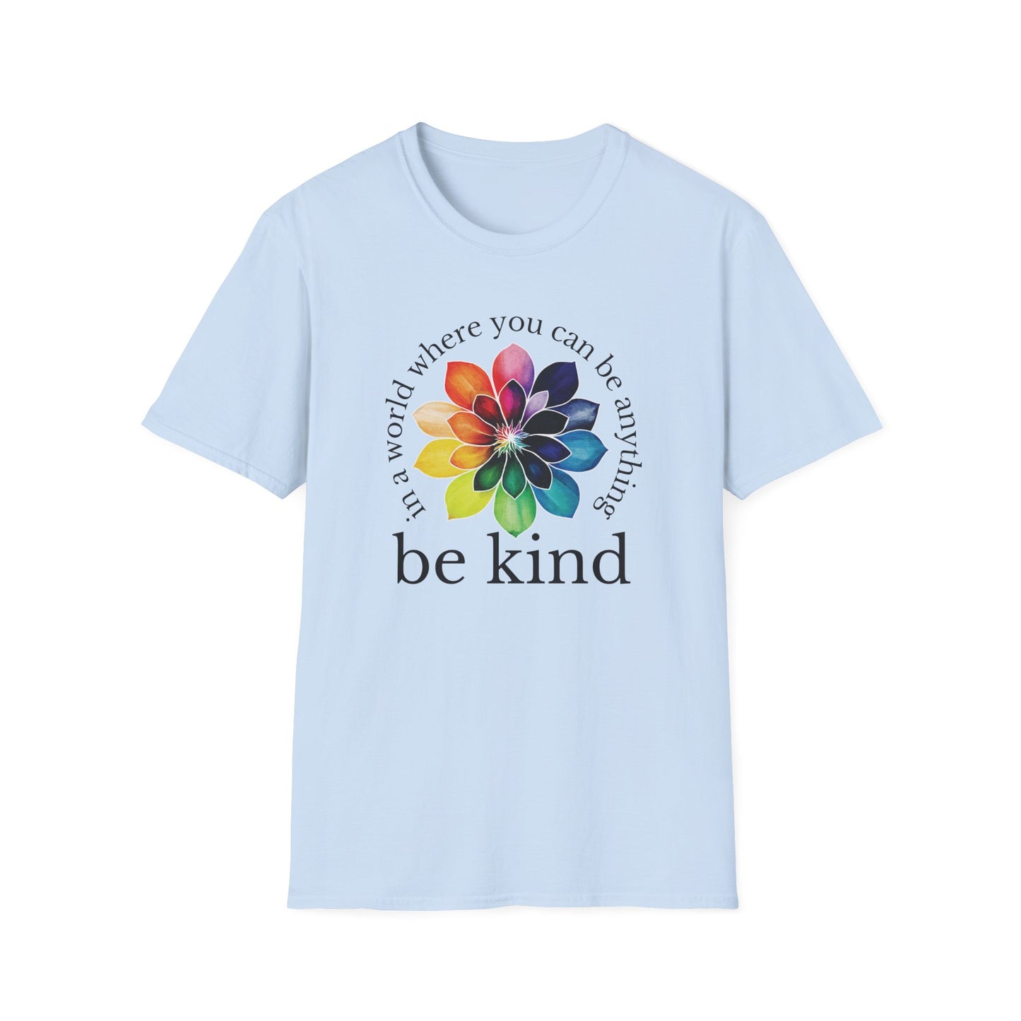 In A World Where You Can Be Anything, Be Kind