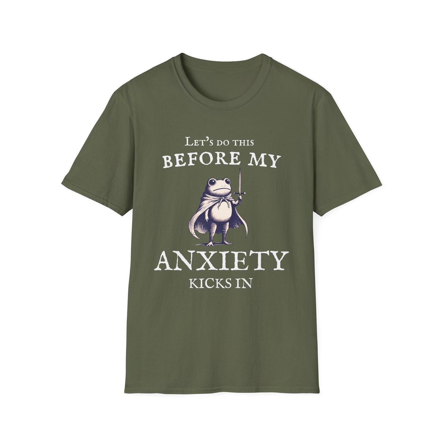 Let's Do This Before My Anxiety Kicks In (Medieval)T-shirt