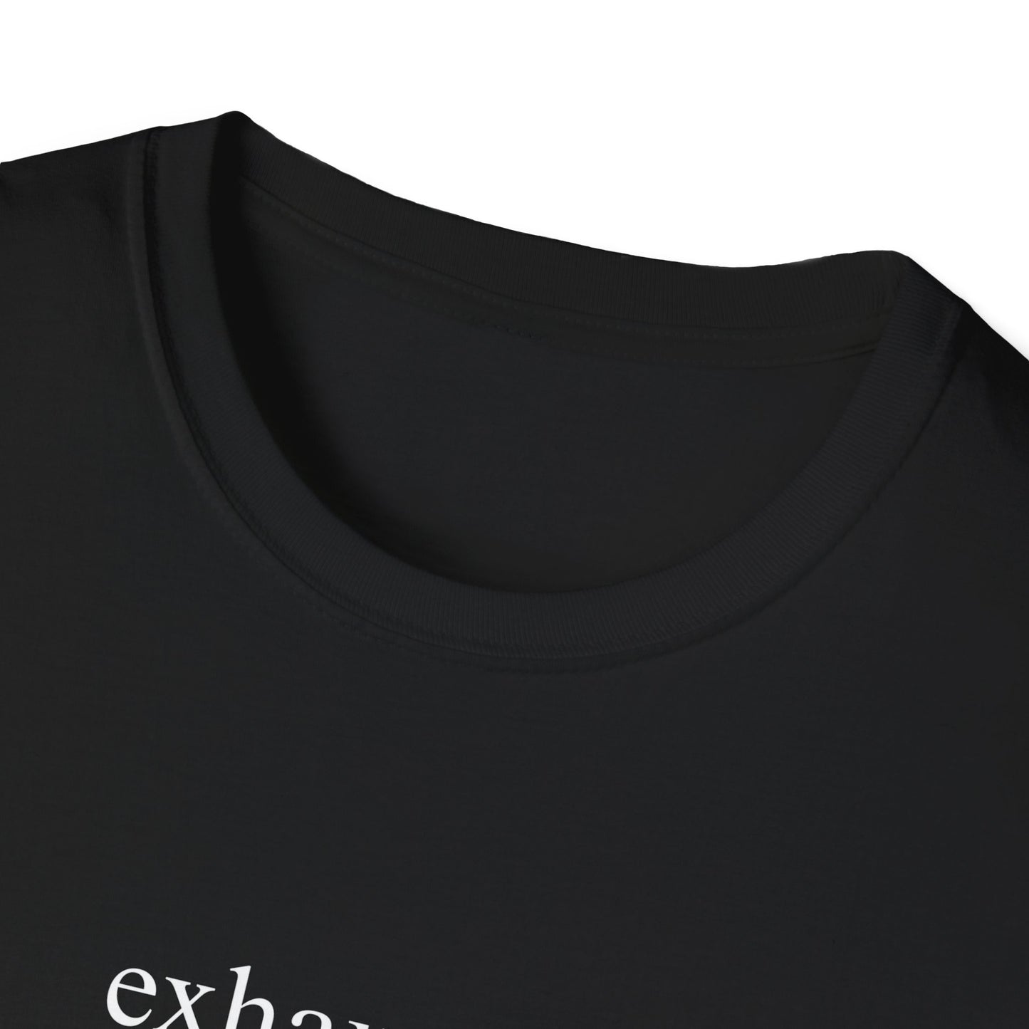 Exhausted (Text Only) T-shirt