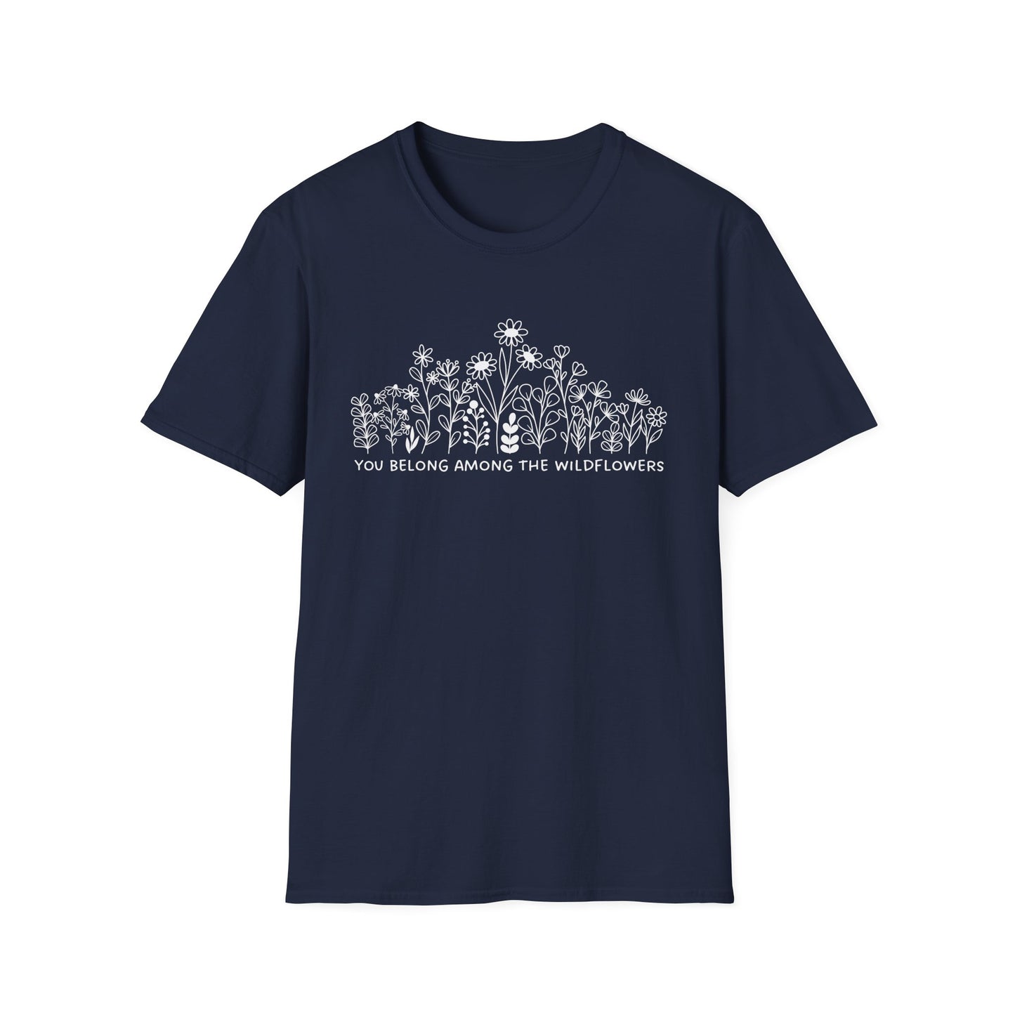 You Belong Among The Wildflowers (Line Art) T-shirt