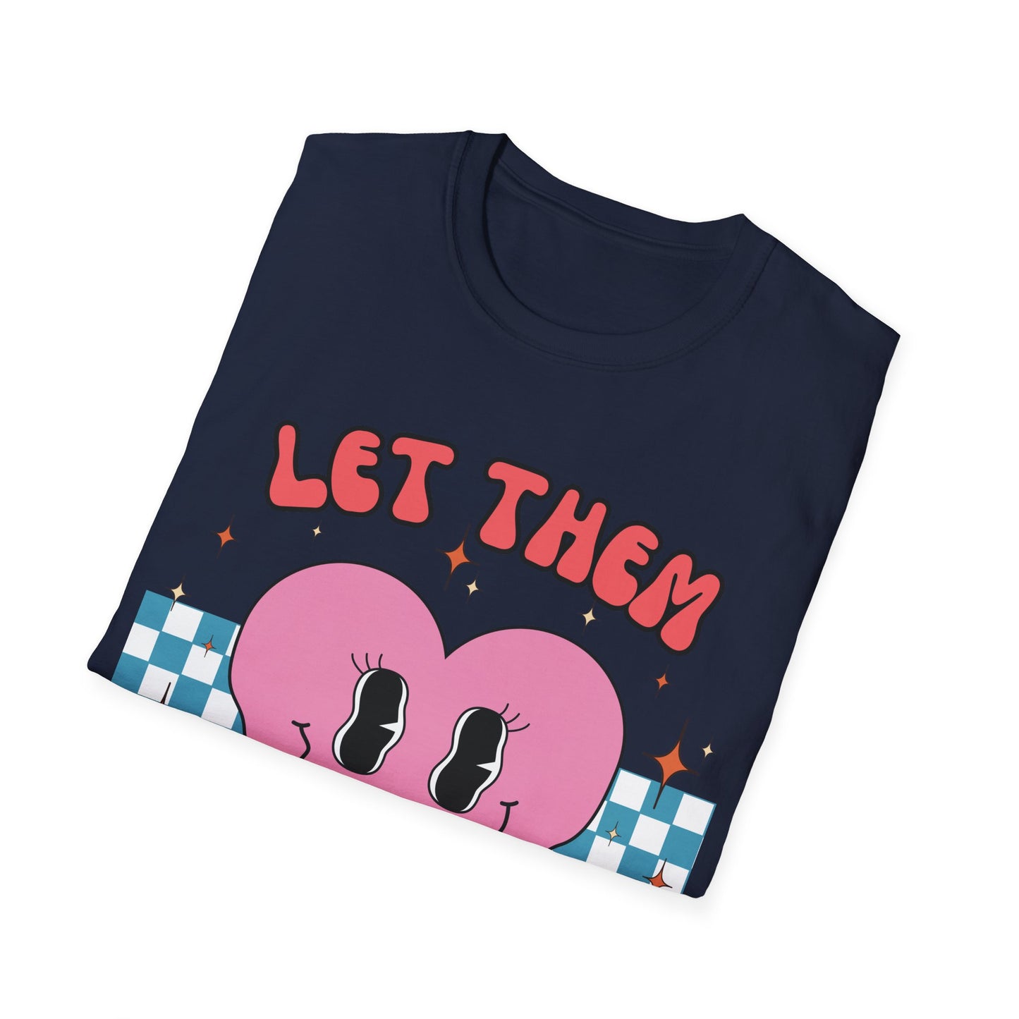 Let Them (Retro) T-shirt