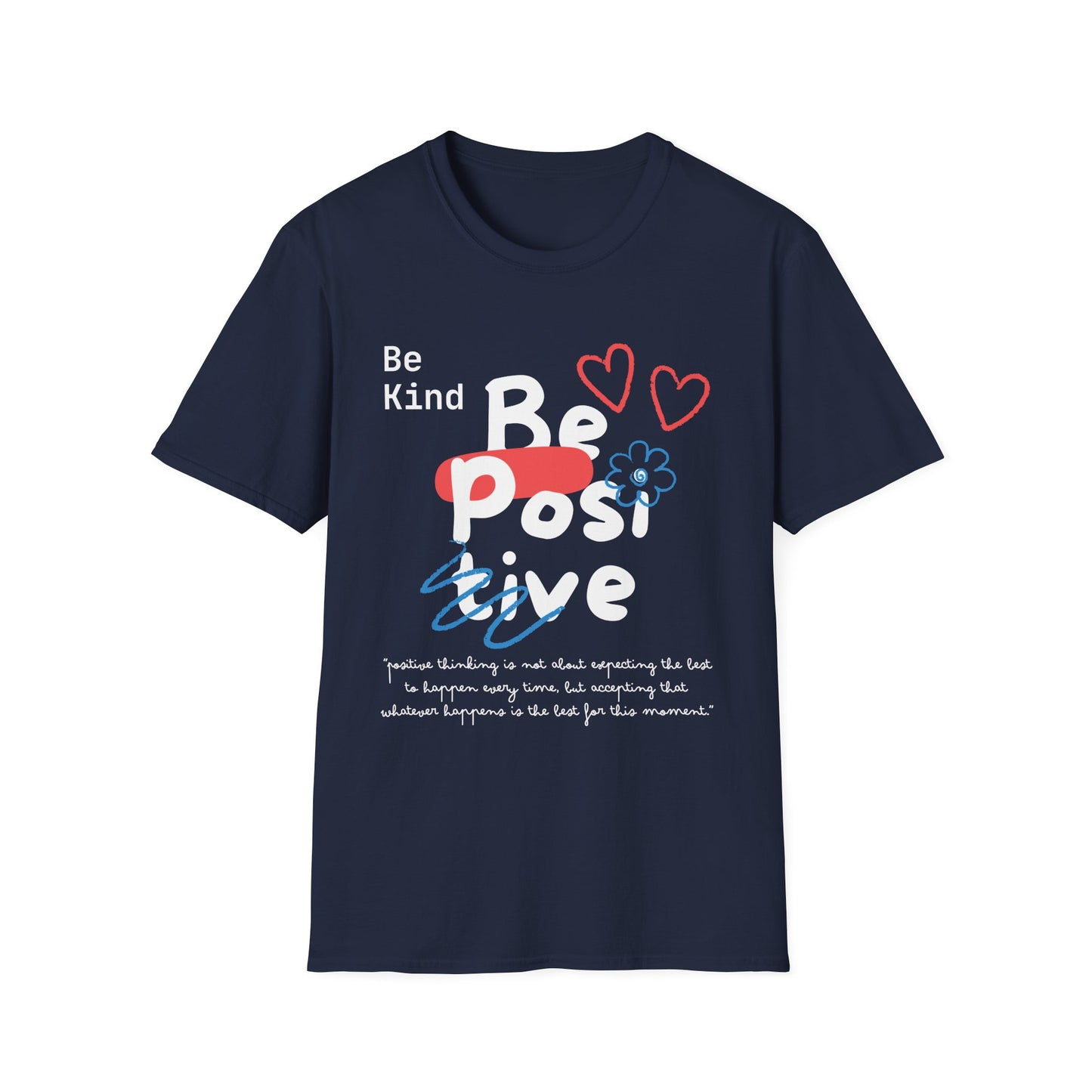 Be Kind Be Positive T-shirt