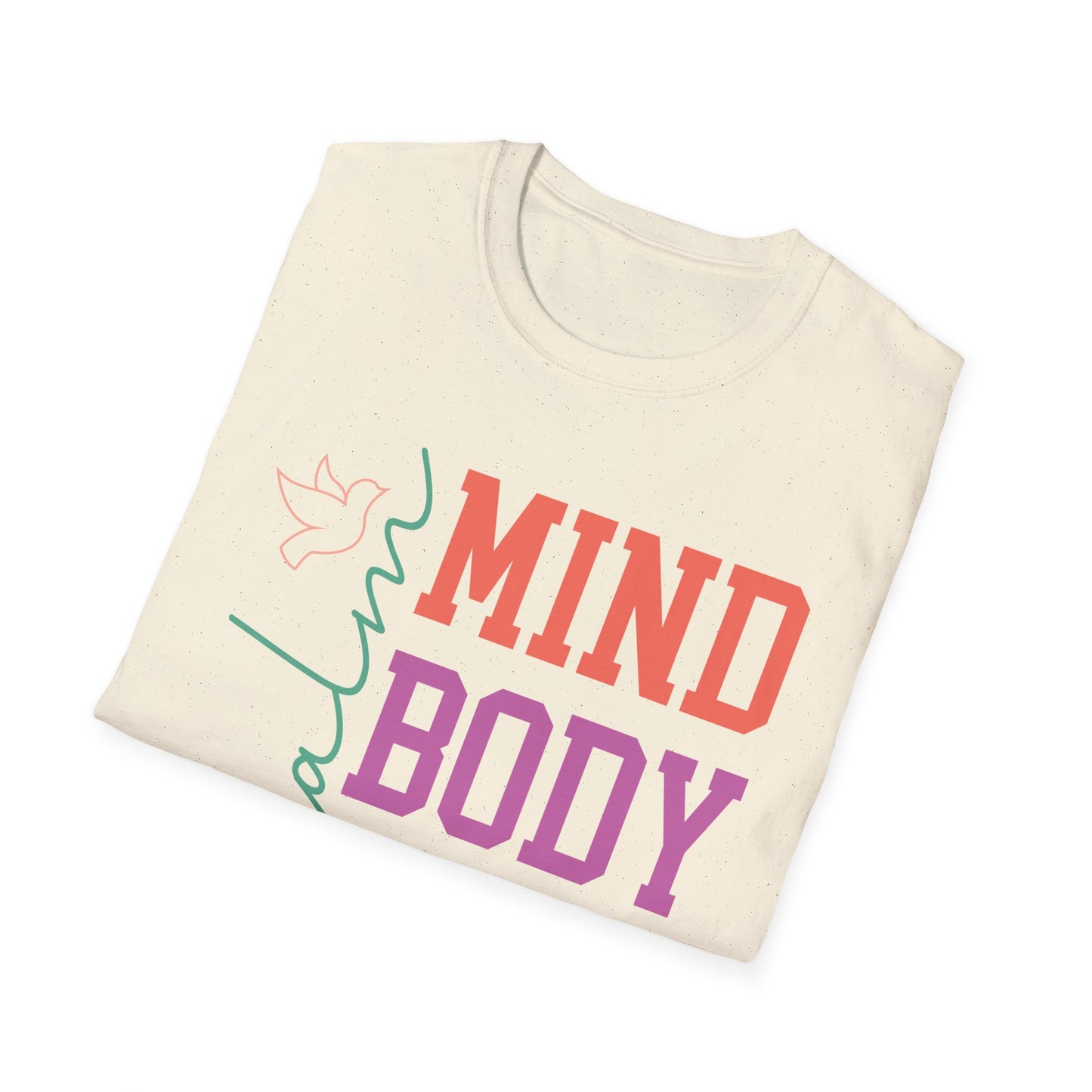 Calm Mind, Body and Soul T-shirt