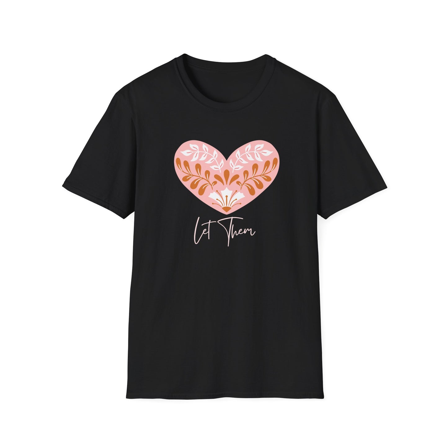 Let Them (Botanical Heart) T-shirt