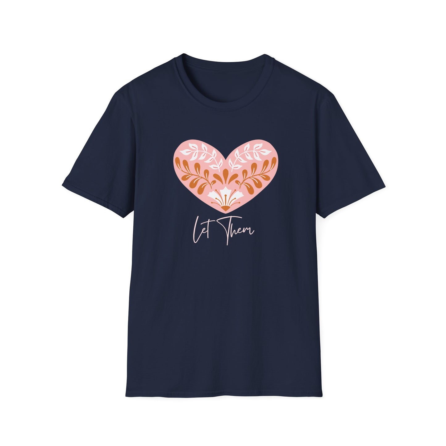 Let Them (Botanical Heart) T-shirt