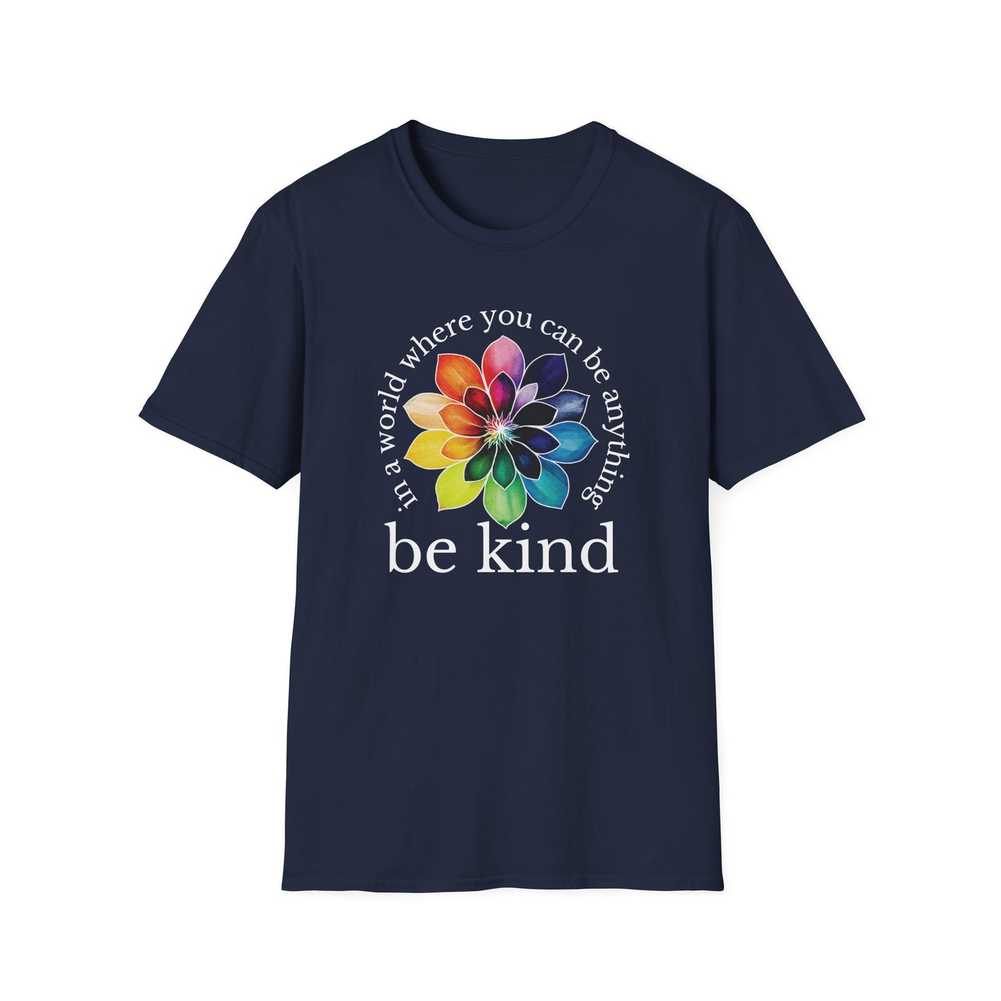 In A World Where You Can Be Anything, Be Kind