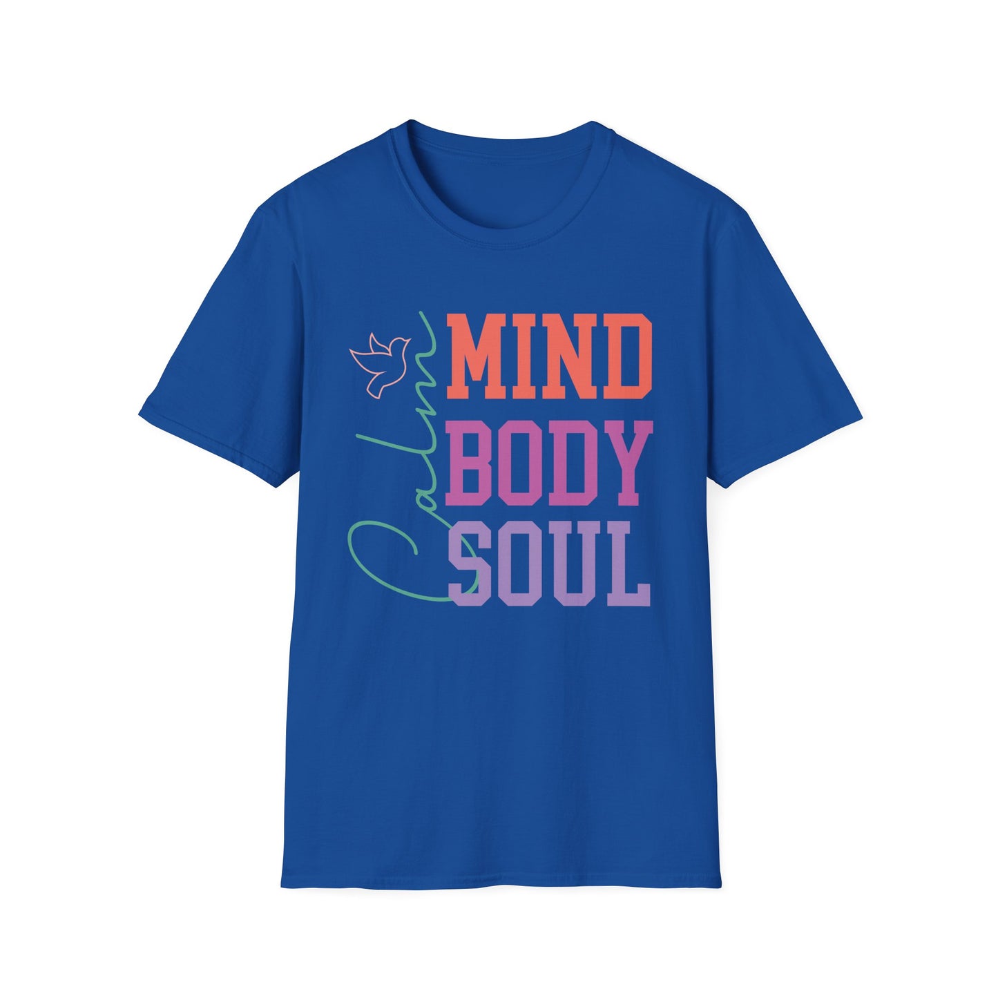 Calm Mind, Body and Soul T-shirt
