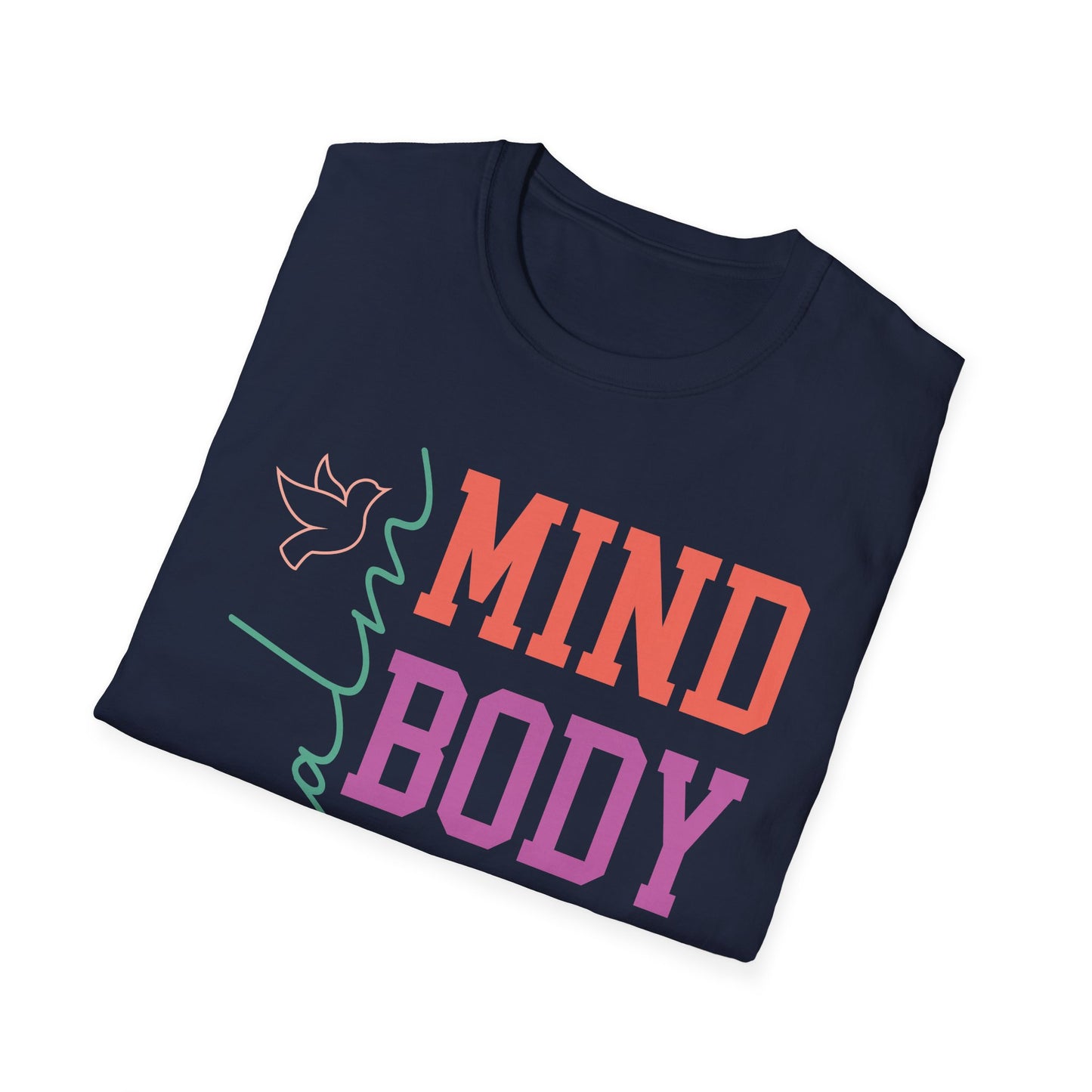 Calm Mind, Body and Soul T-shirt
