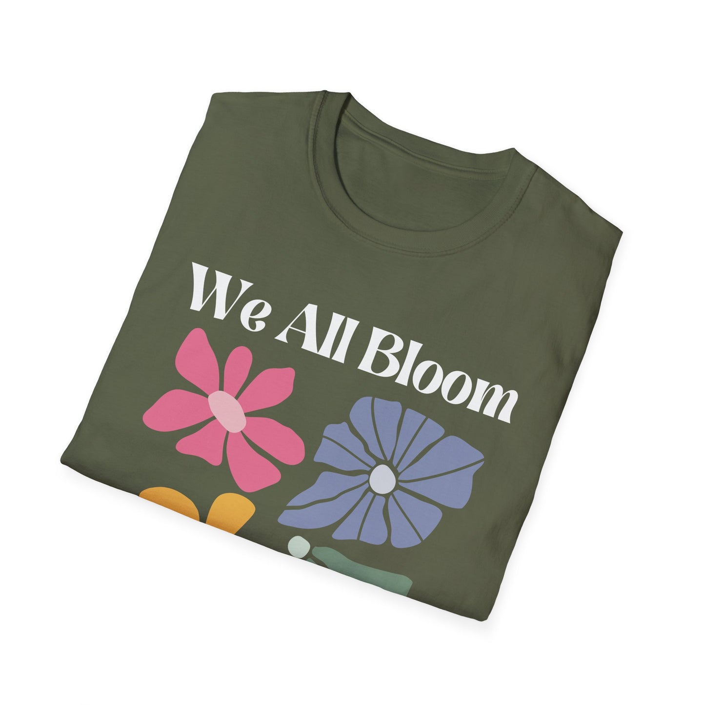 We All Bloom In Our Own Time (Abstract Flowers) T-shirt