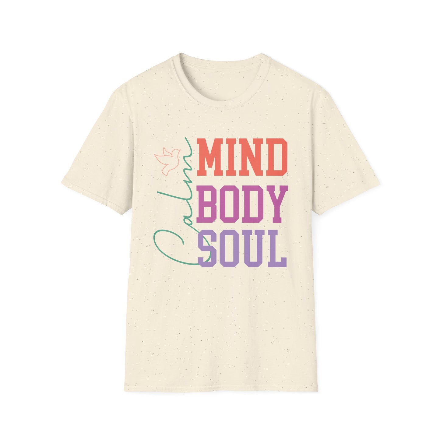 Calm Mind, Body and Soul T-shirt