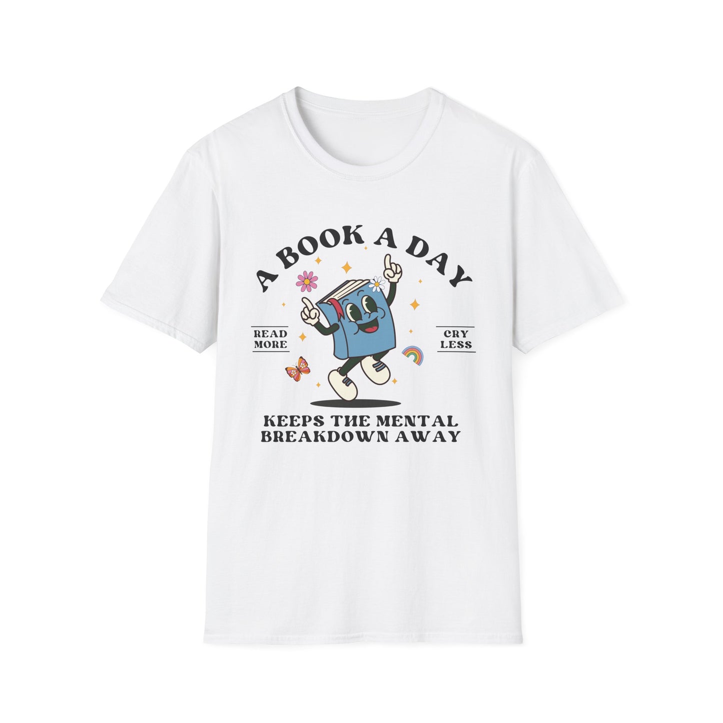 A Book A Day Keeps The Mental Breakdown Away (Retro) T-shirt