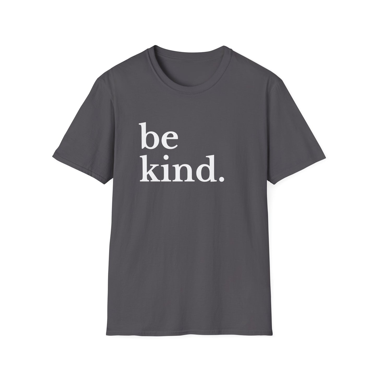 Be Kind (Large Font) T-shirt