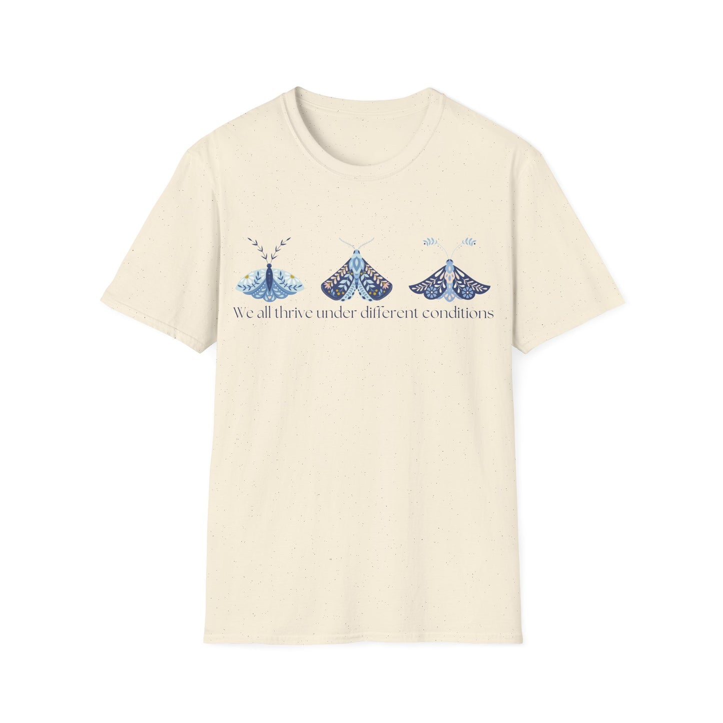 We All Thrive Under Different Conditions (Moths) T-shirt