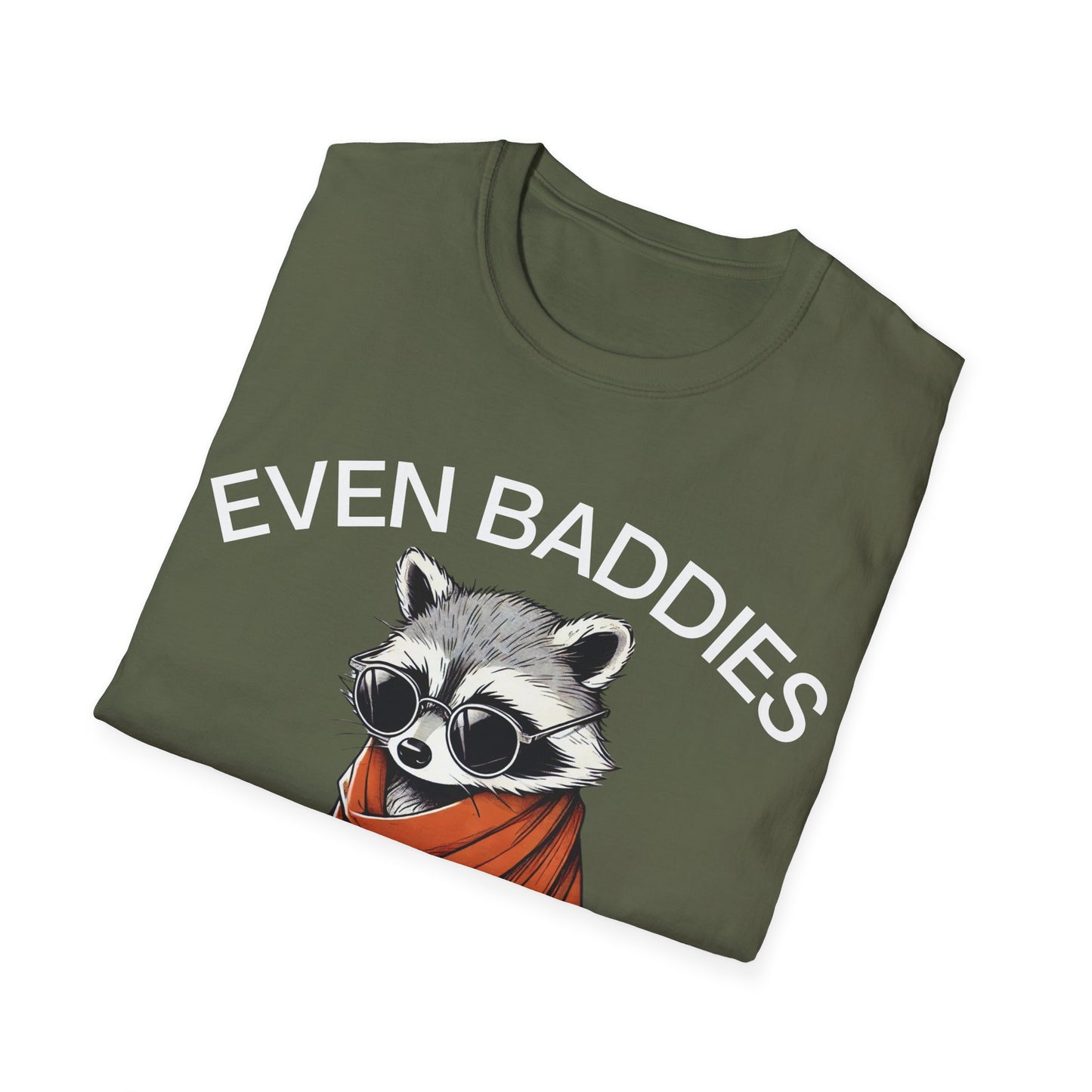Even Baddies Get Saddies (Raccoon) T-shirt
