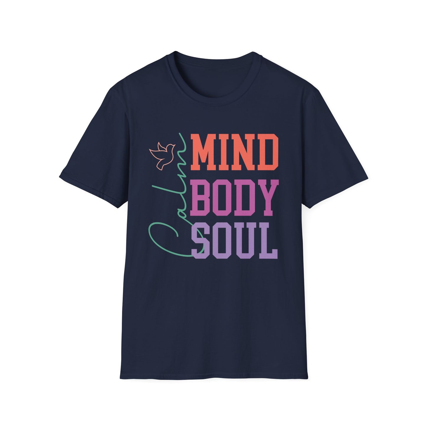 Calm Mind, Body and Soul T-shirt