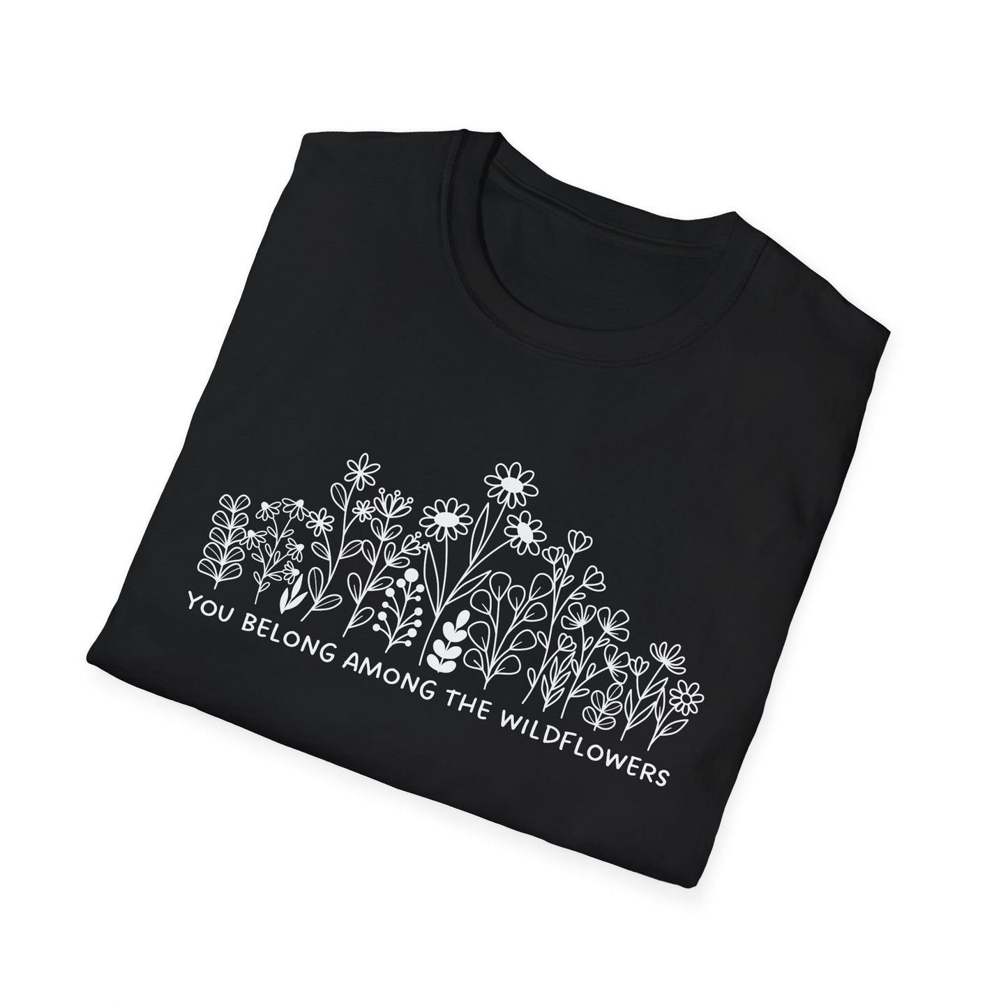 You Belong Among The Wildflowers (Line Art) T-shirt