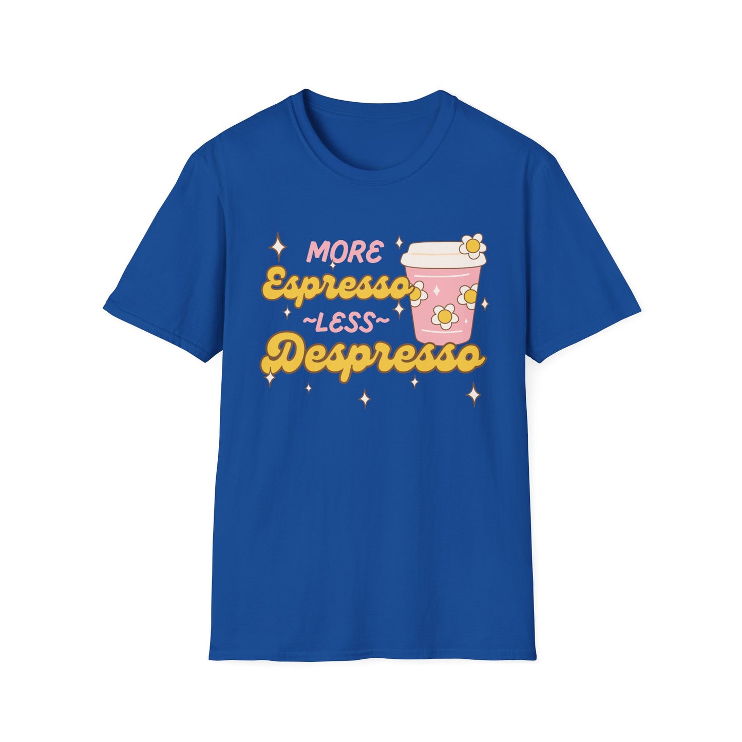More Espresso, Less Depresso (Groovy) T-shirt