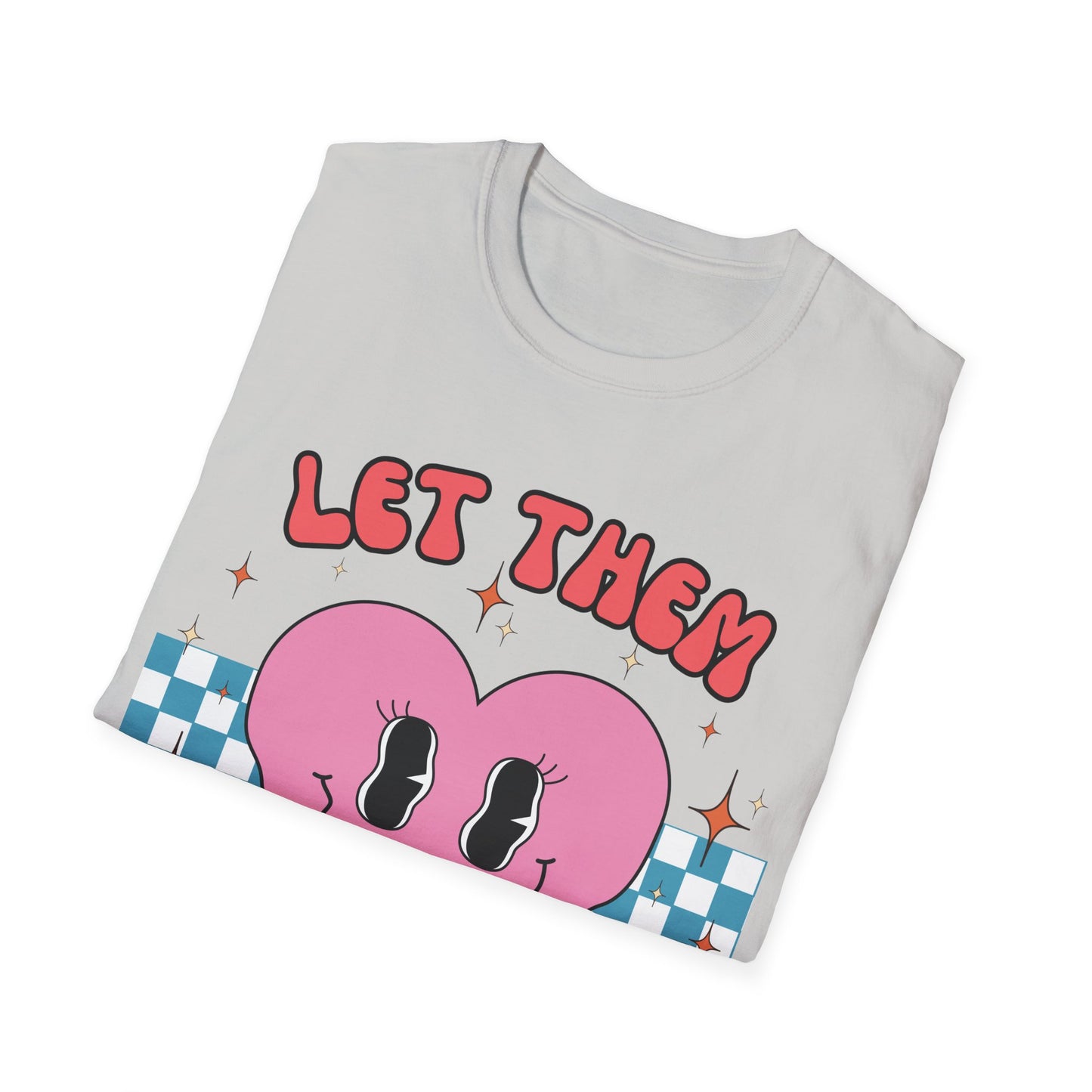 Let Them (Retro) T-shirt