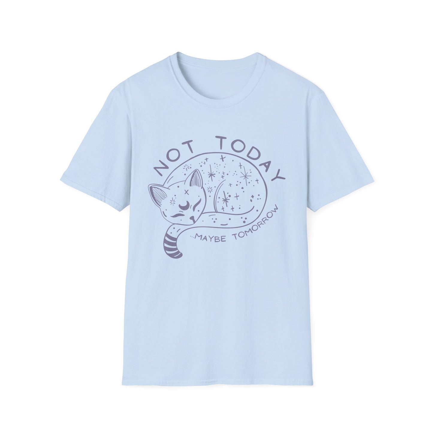 Not Today Maybe Tomorrow Cat T-shirt