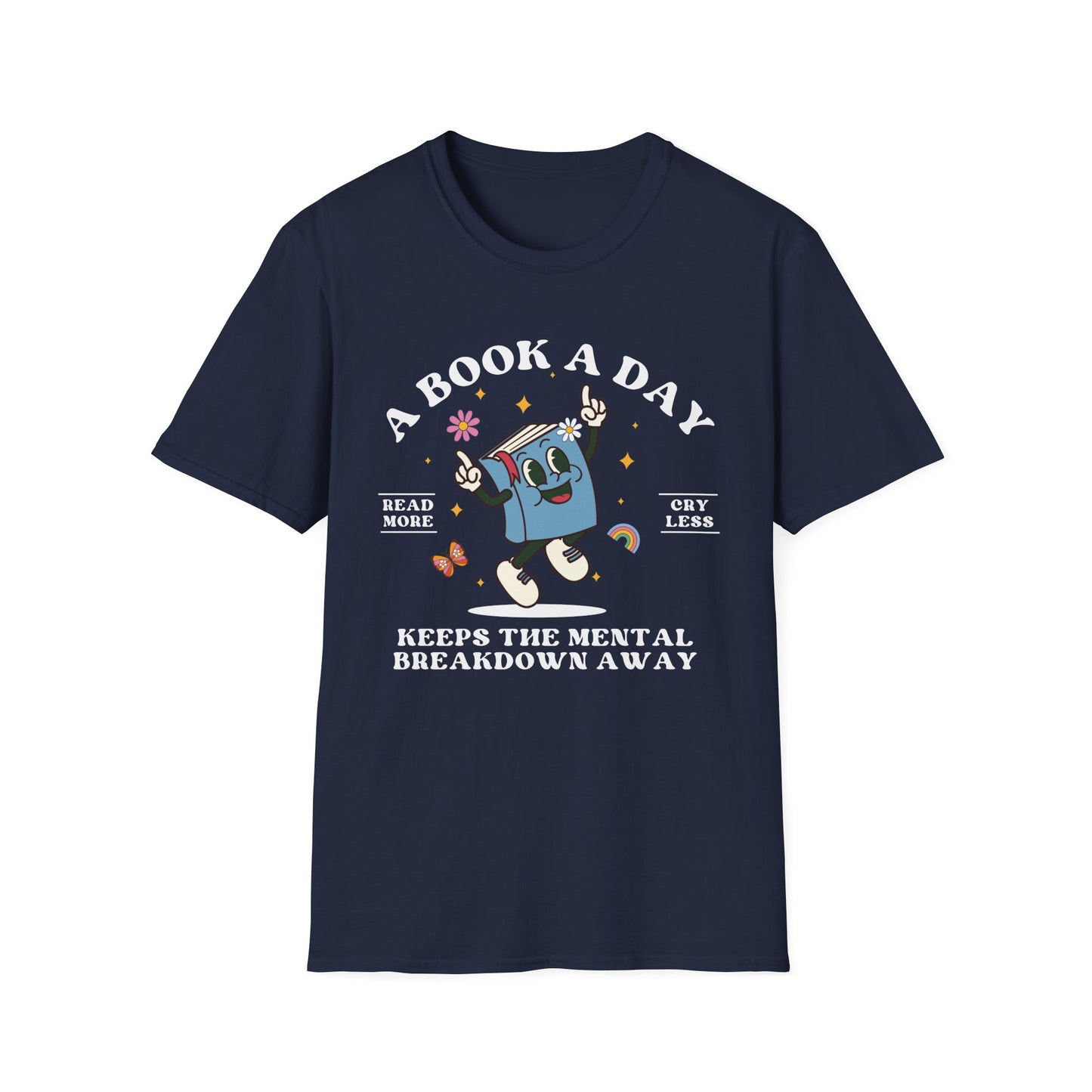 A Book A Day Keeps The Mental Breakdown Away (Retro) T-shirt