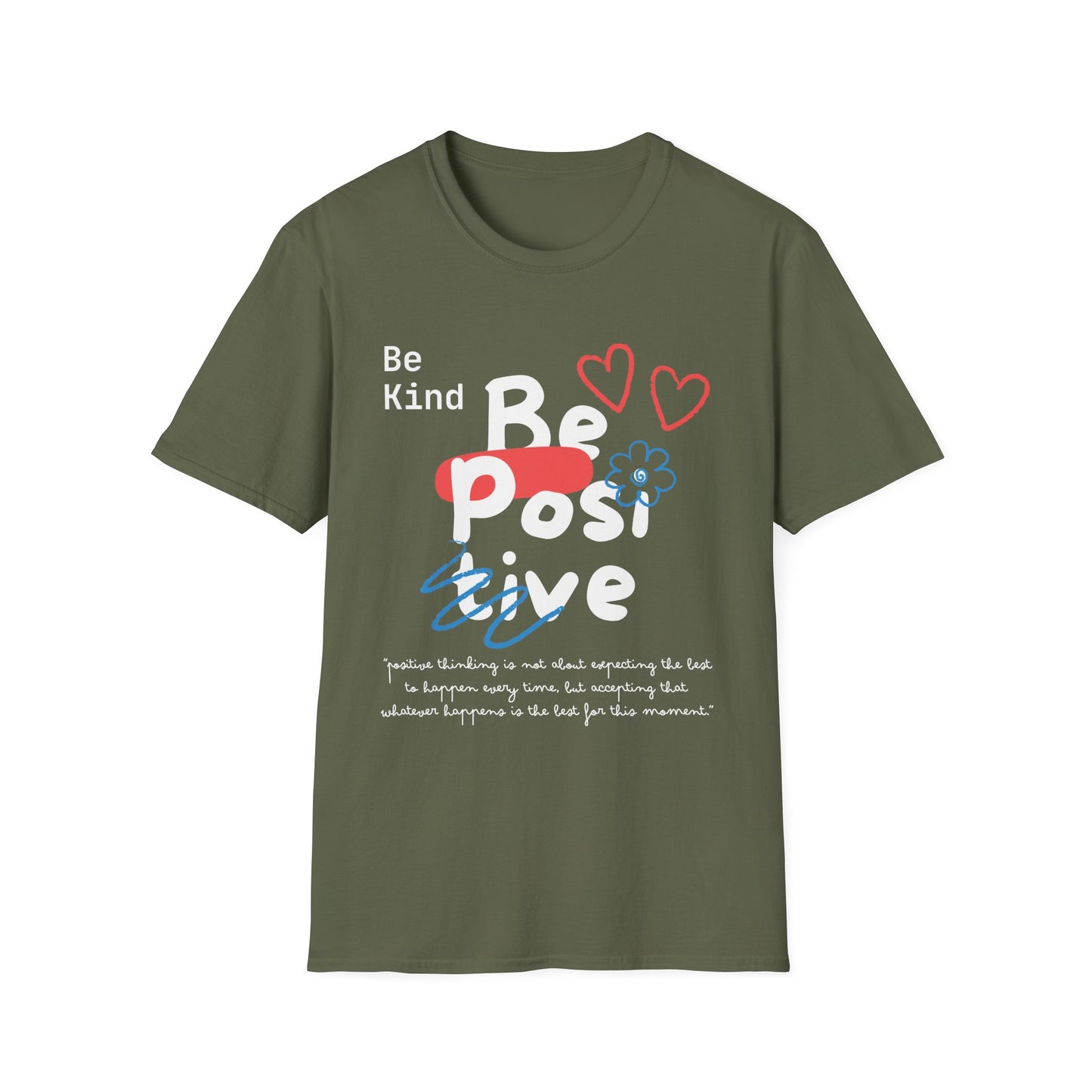 Be Kind Be Positive T-shirt