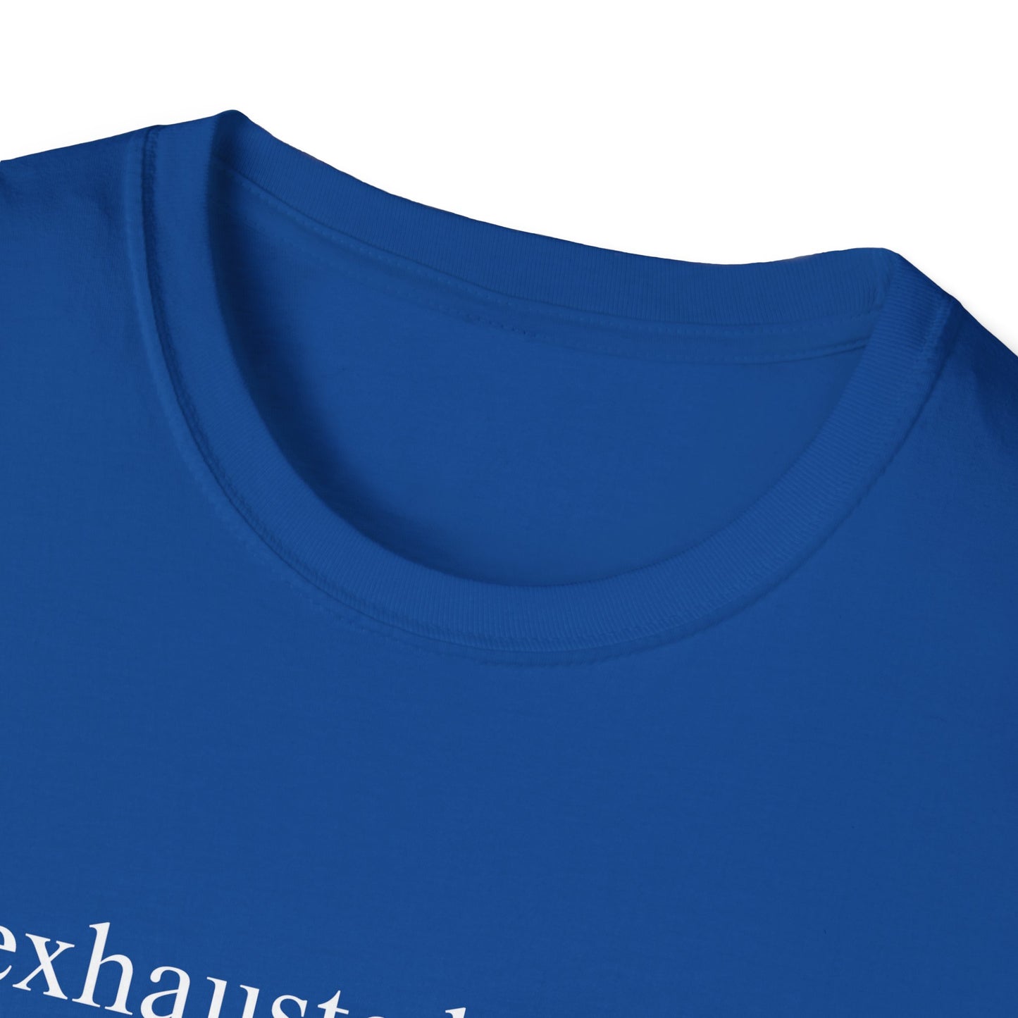 Exhausted Papa (Text Only) T-shirt