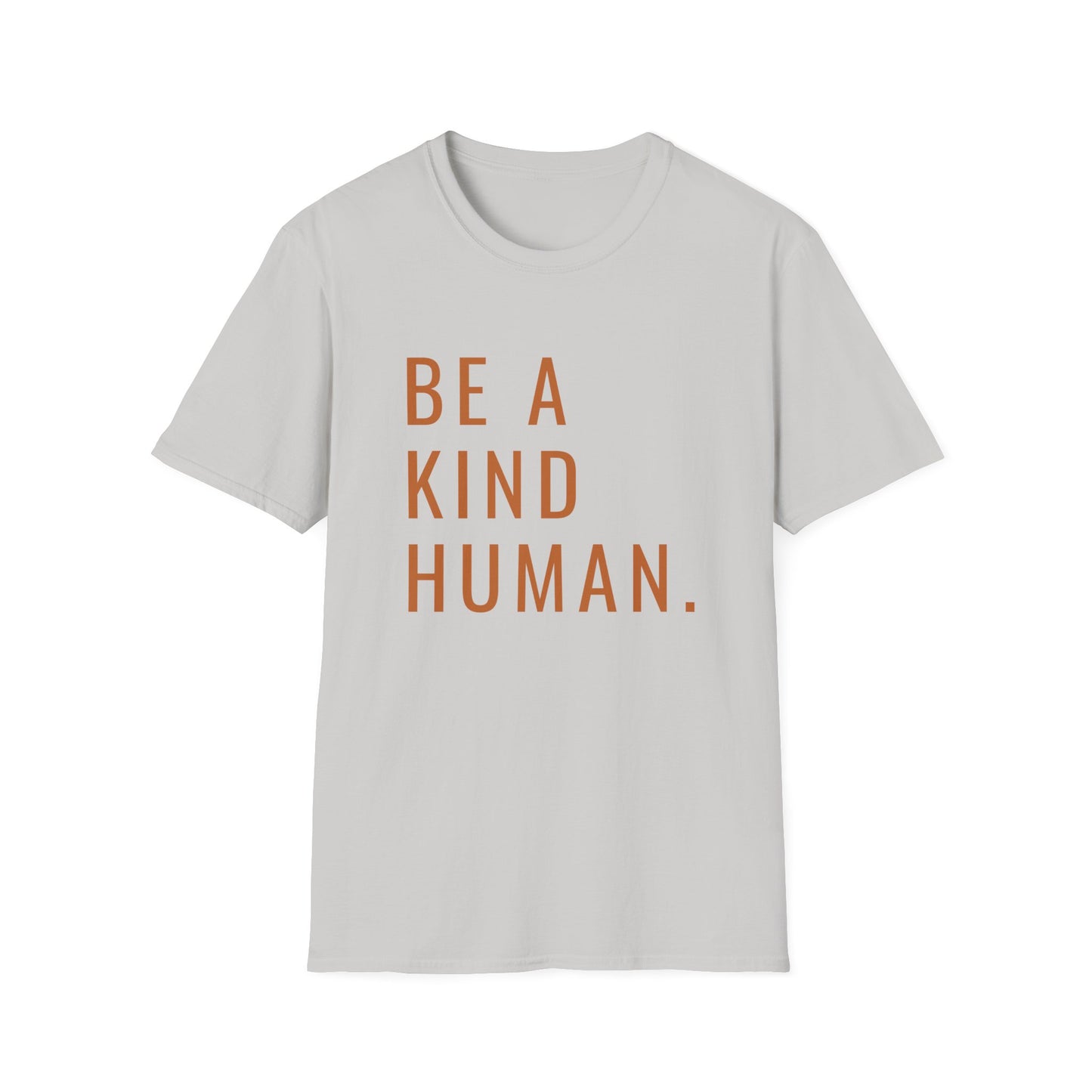 Be A Kind Human T-shirt