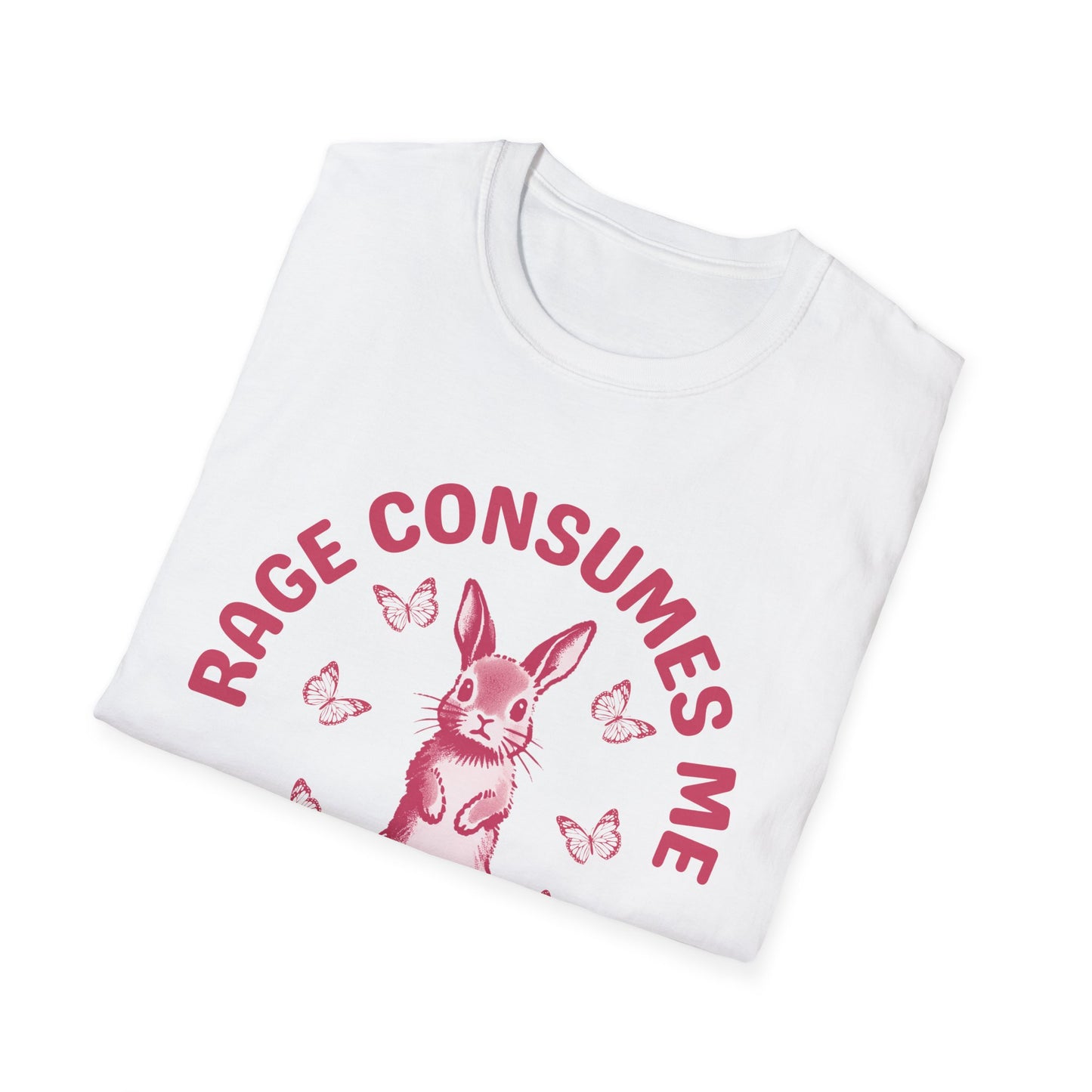 Rage Consumes Me (Pink Rabbit) T-shirt