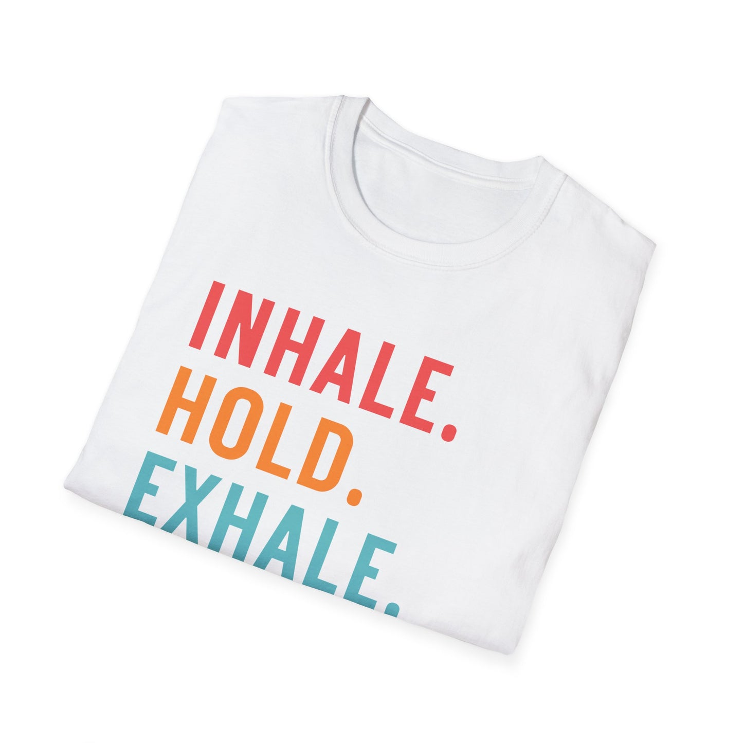 Inhale. Hold. Exhale. Bruh (Retro Colors) T-shirt