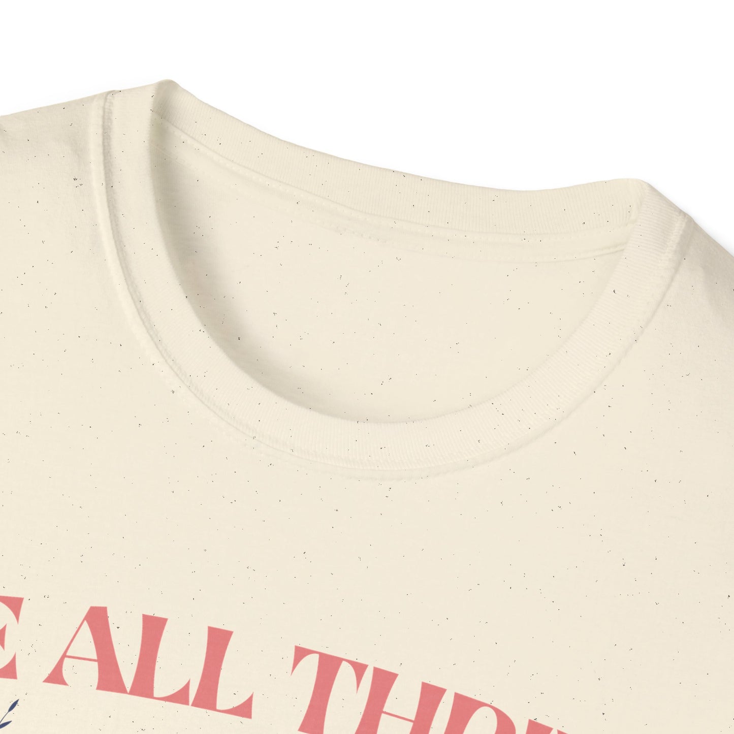 We All Thrive Under Different Conditions T-shirt