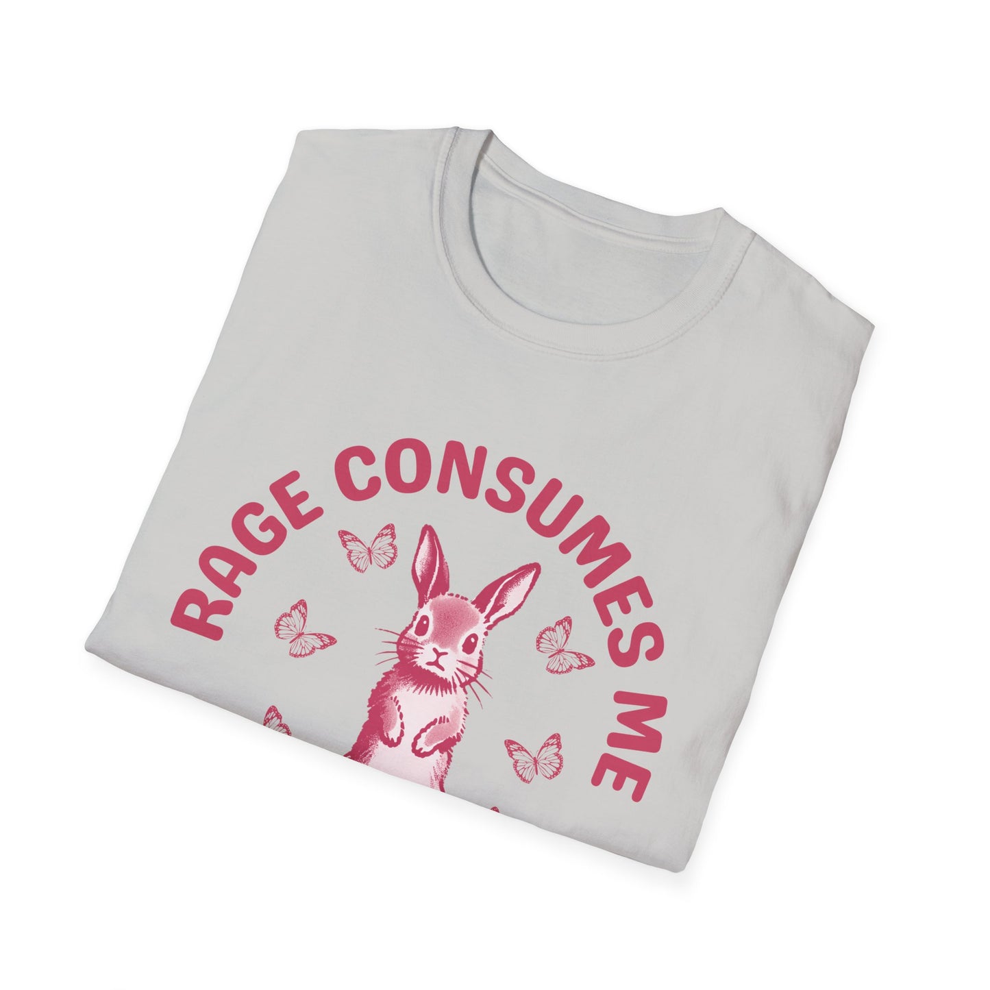 Rage Consumes Me (Pink Rabbit) T-shirt