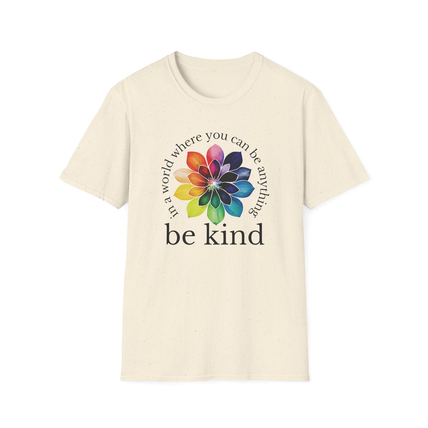 In A World Where You Can Be Anything, Be Kind