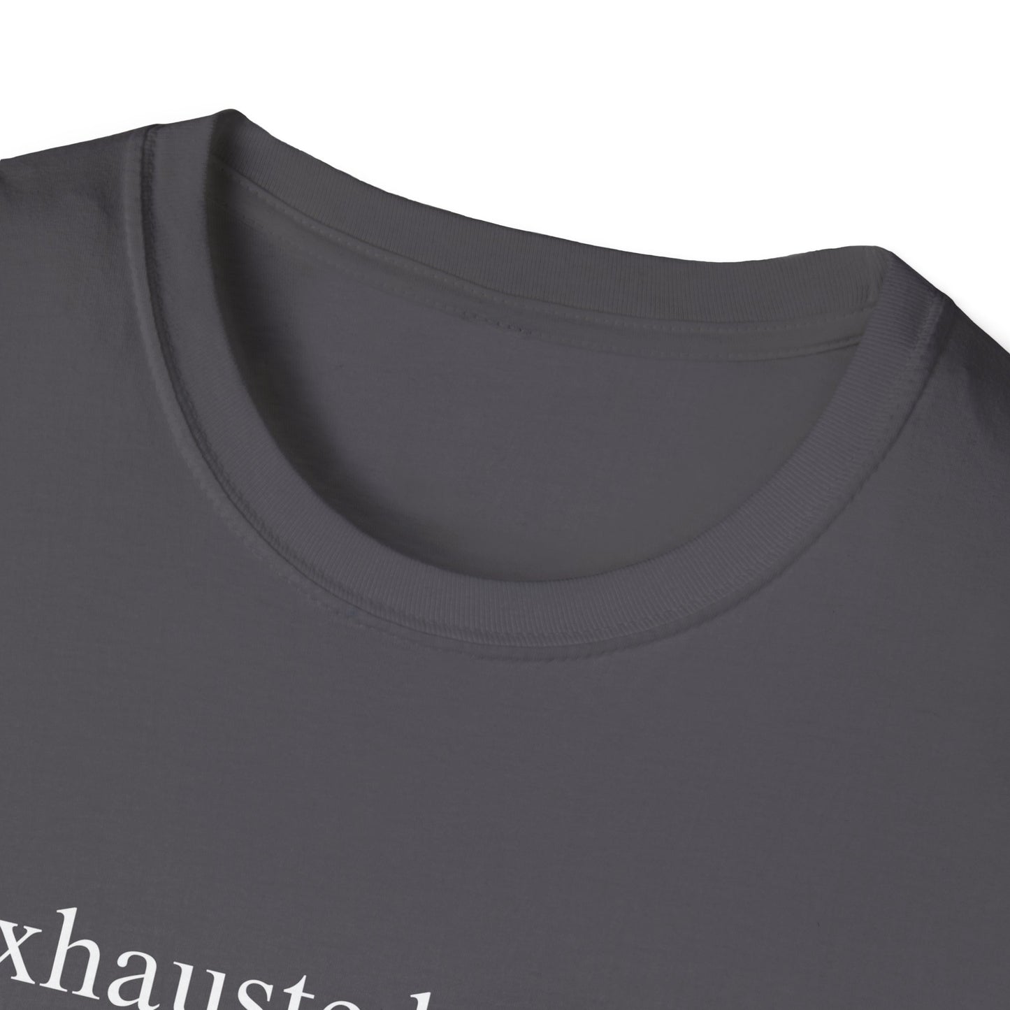 Exhausted Mama (Text Only) T-shirt