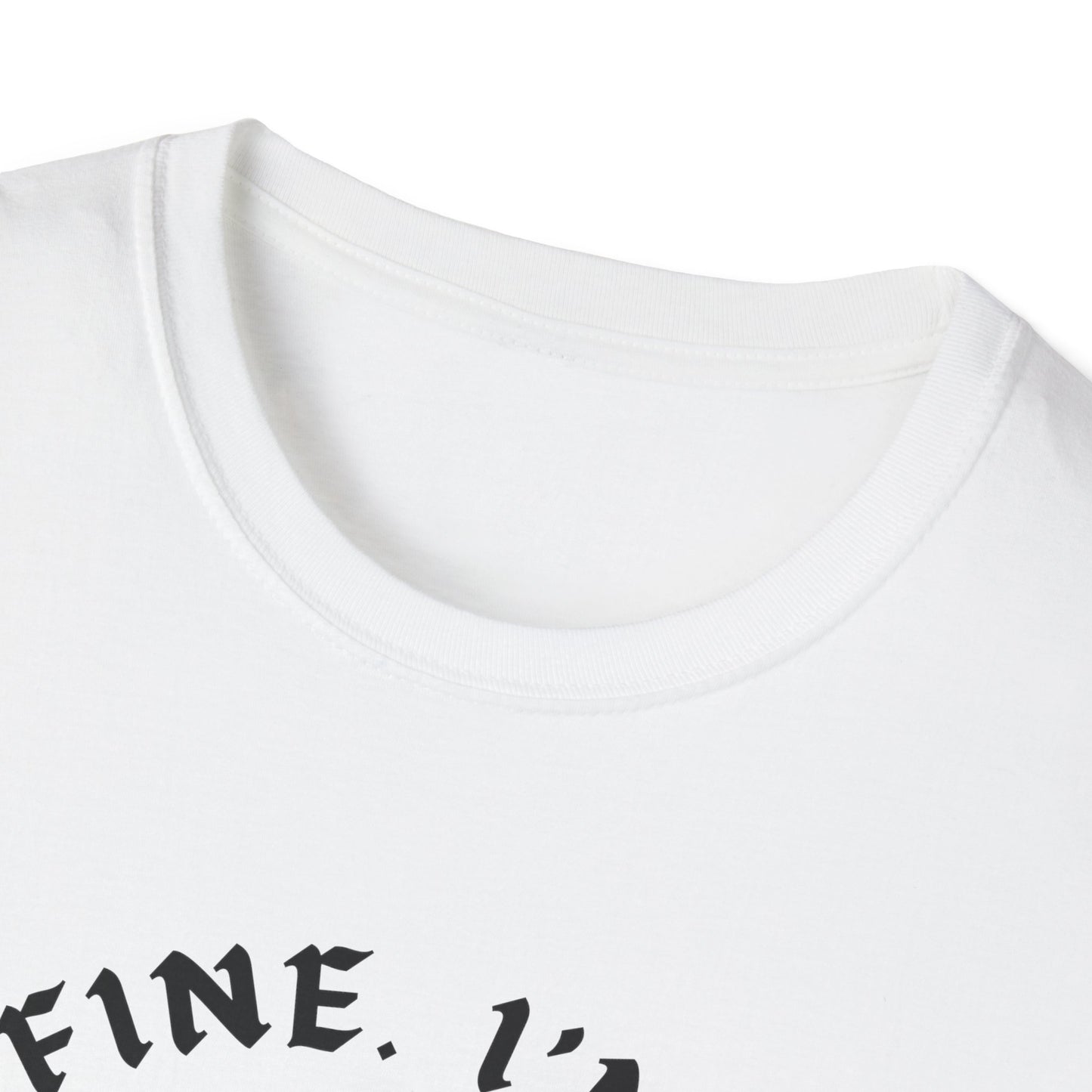It's Fine. I'm Fine. Everything's Fine (Skull) T-shirt