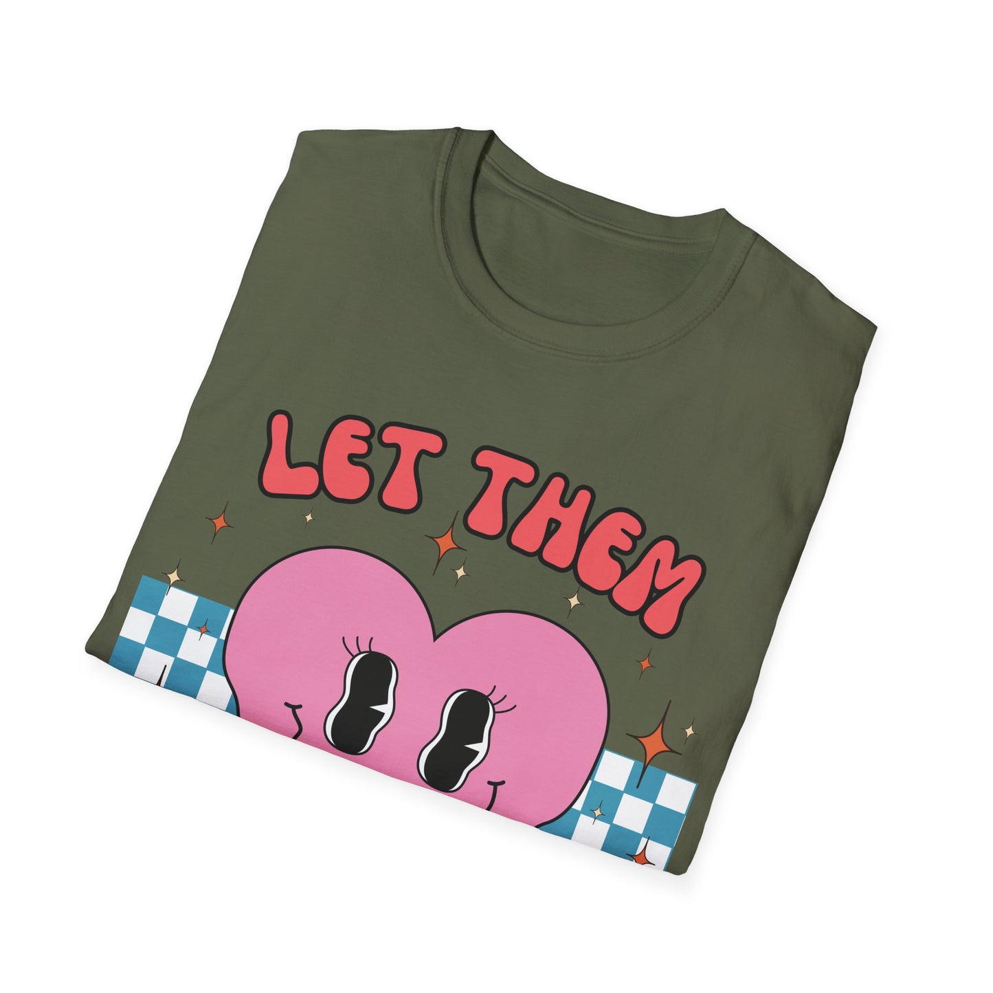 Let Them (Retro) T-shirt