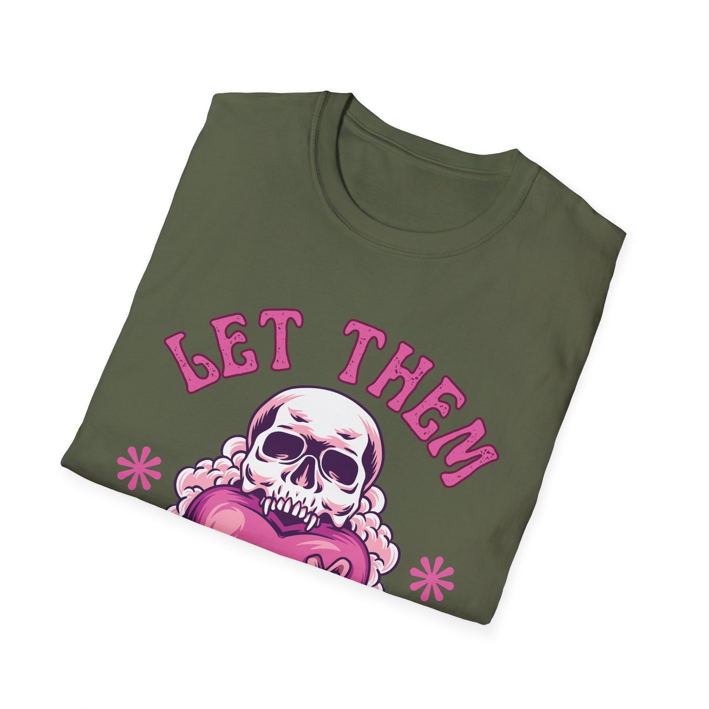 Let Them (Skull) T-shirt