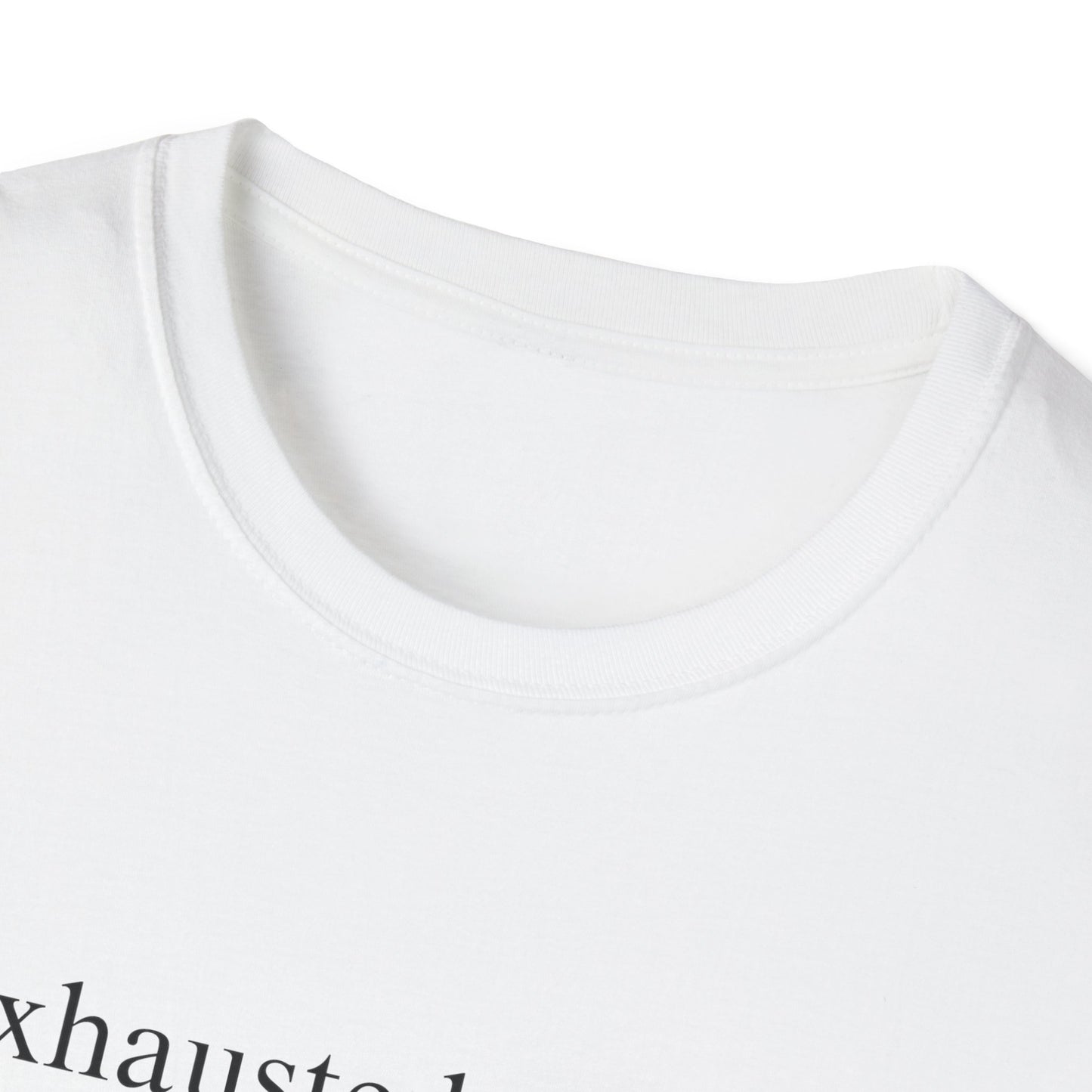 Exhausted Mama (Text Only) T-shirt