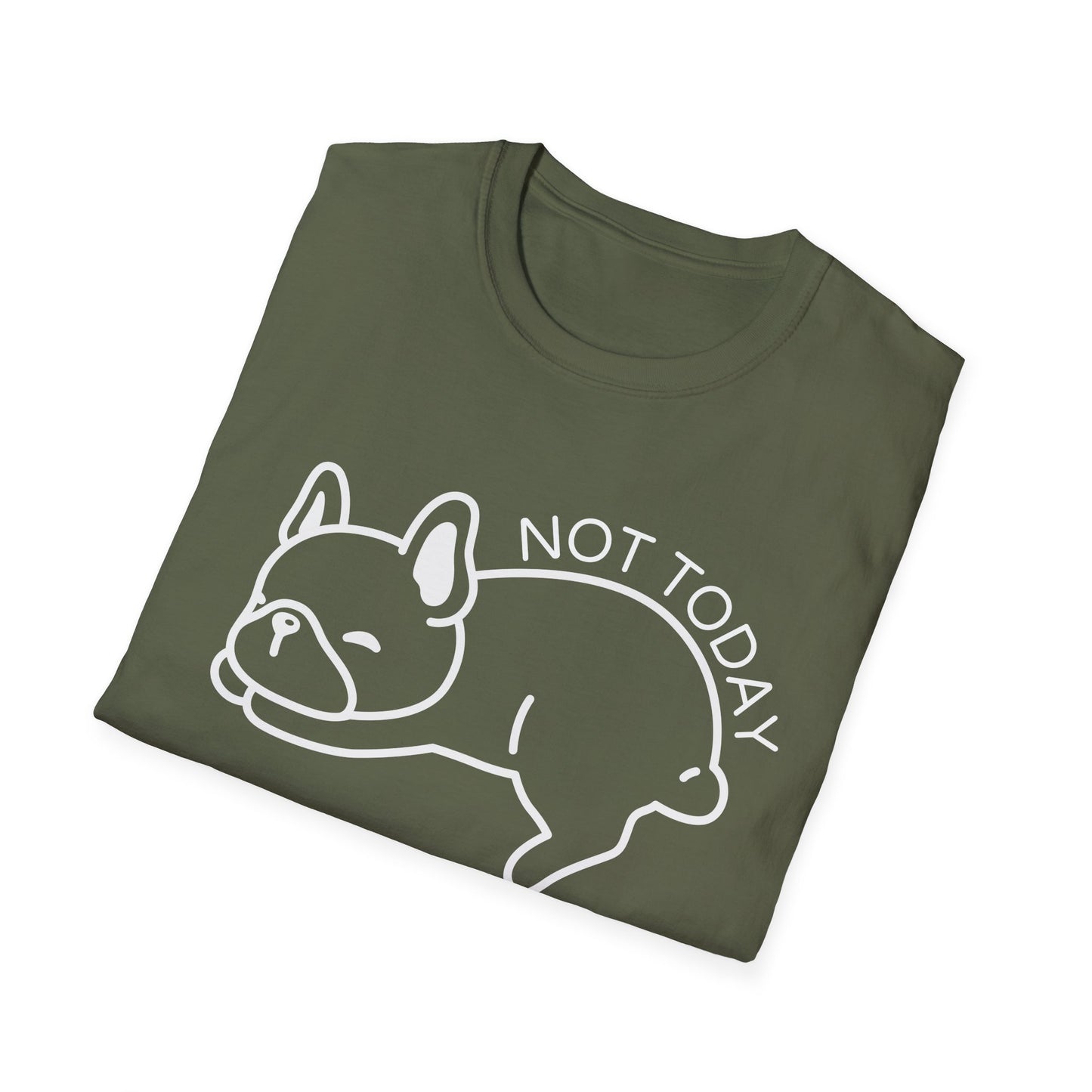 Not Today Dog T-shirt