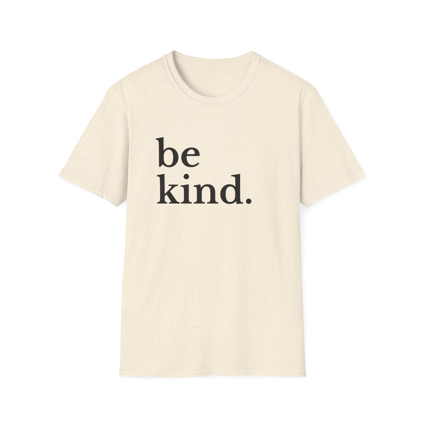 Be Kind (Large Font) T-shirt