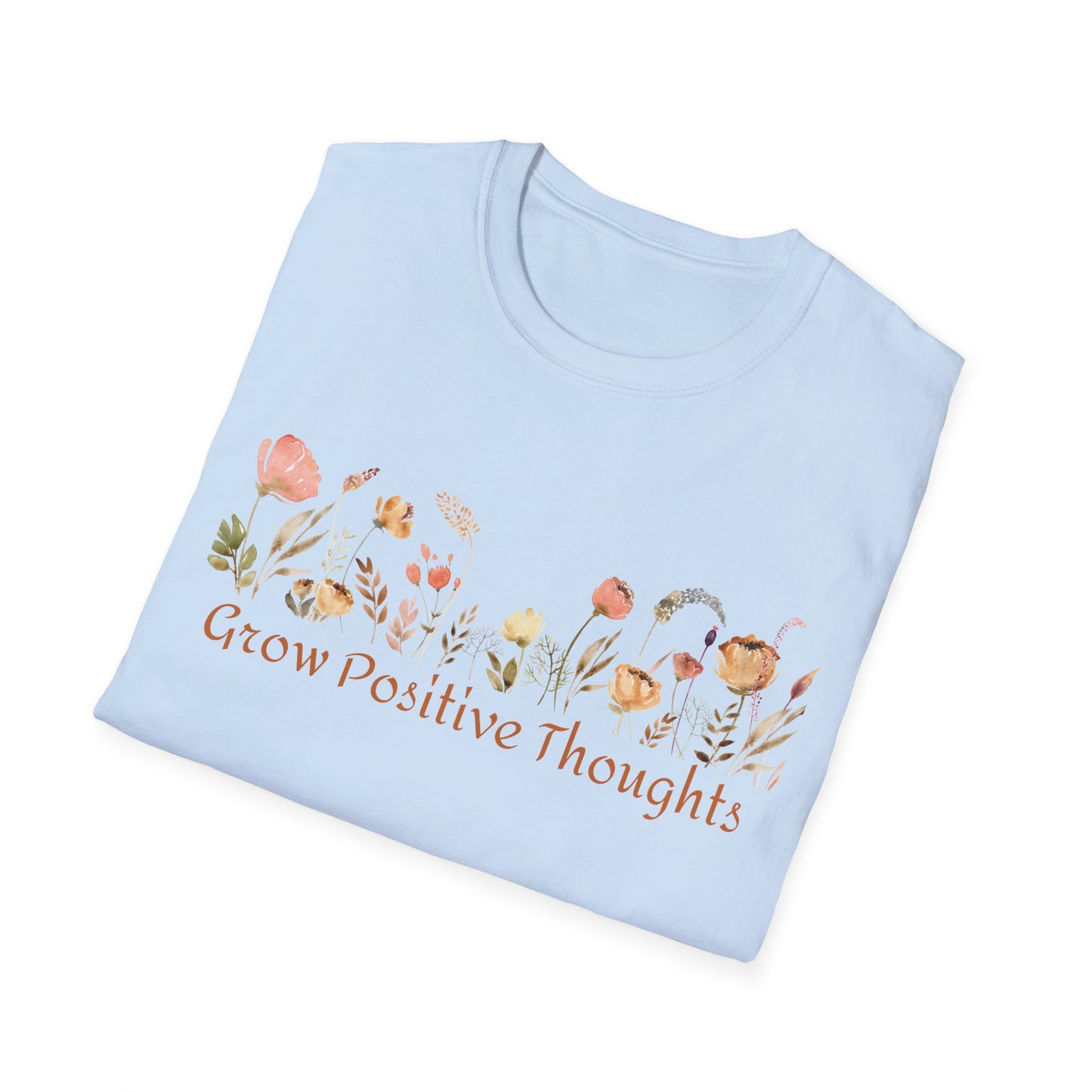 Grow Positive Thoughts (Watercolor) T-shirt