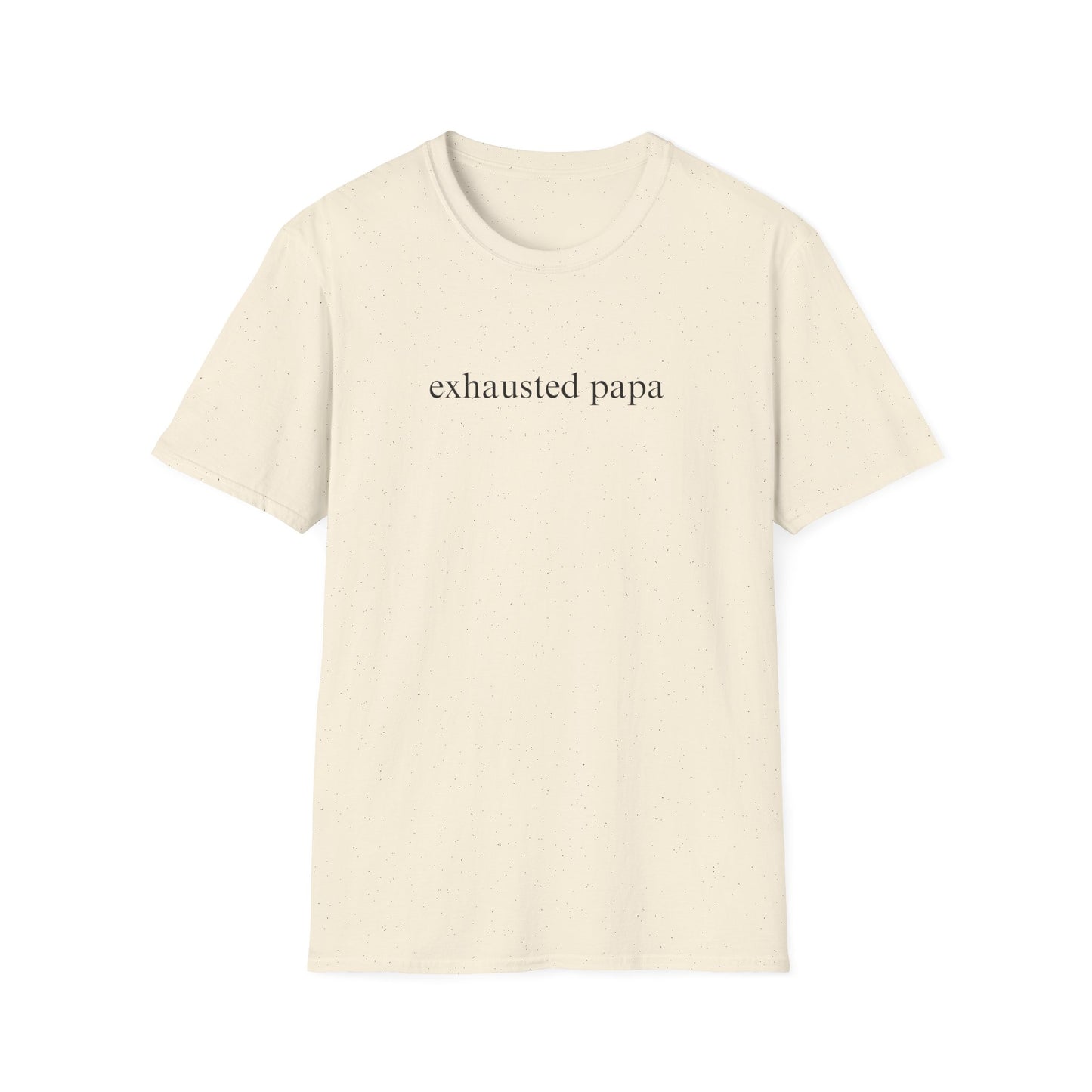 Exhausted Papa (Text Only) T-shirt