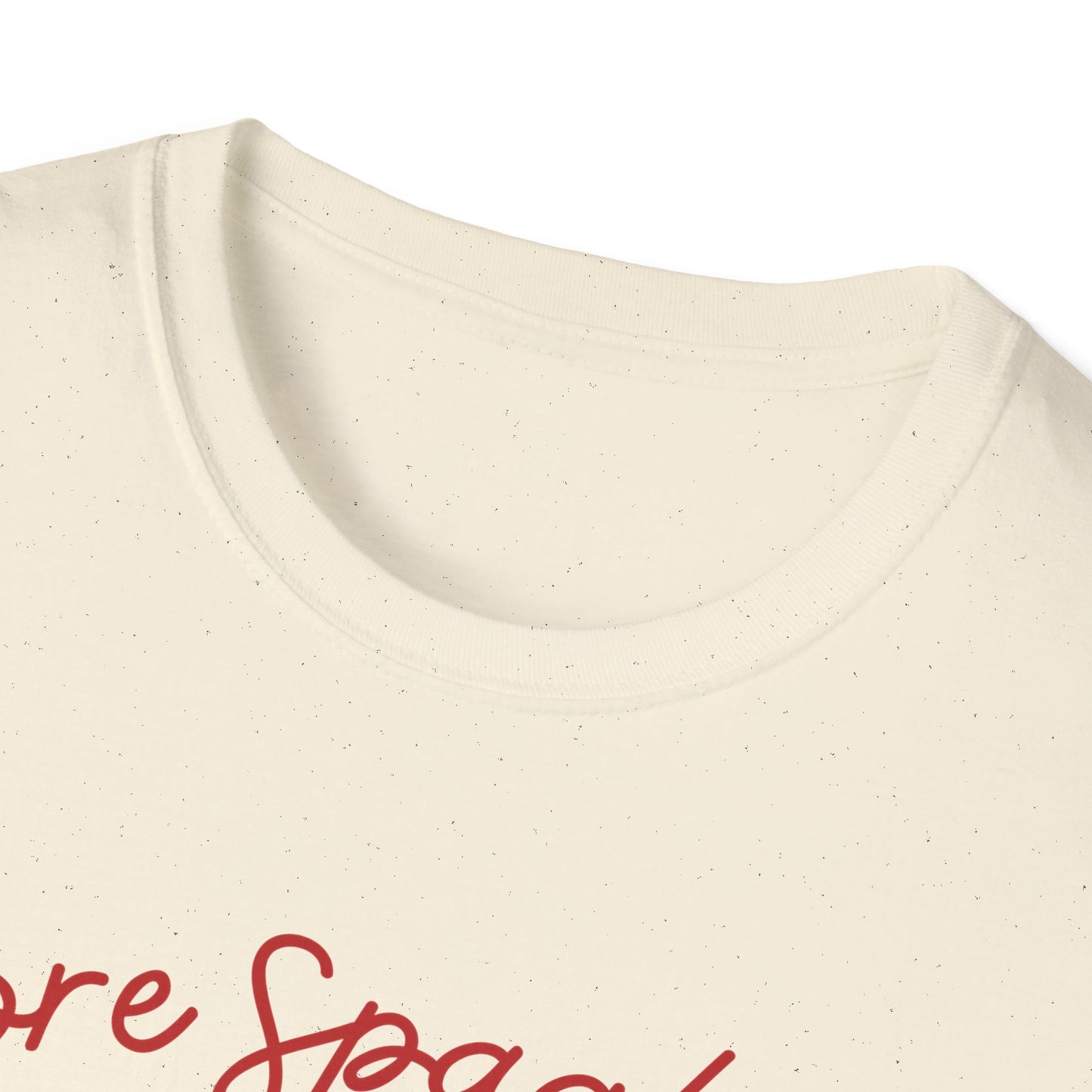 More Spaghetti Less Upsetti (Cuisine Art) T-shirt