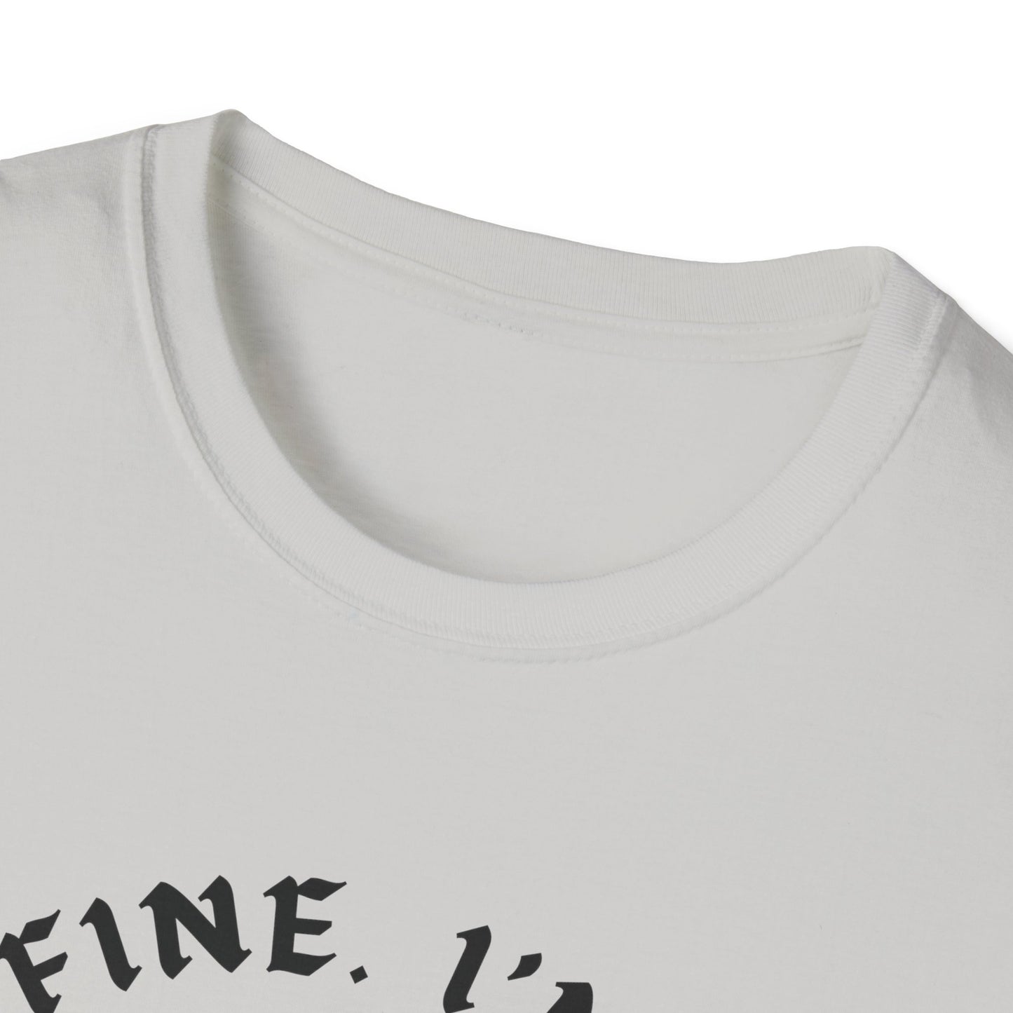 It's Fine. I'm Fine. Everything's Fine (Skull) T-shirt
