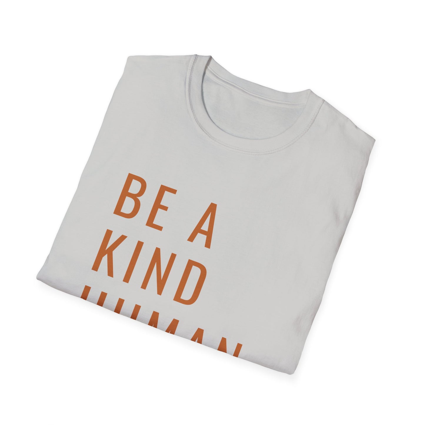 Be A Kind Human T-shirt