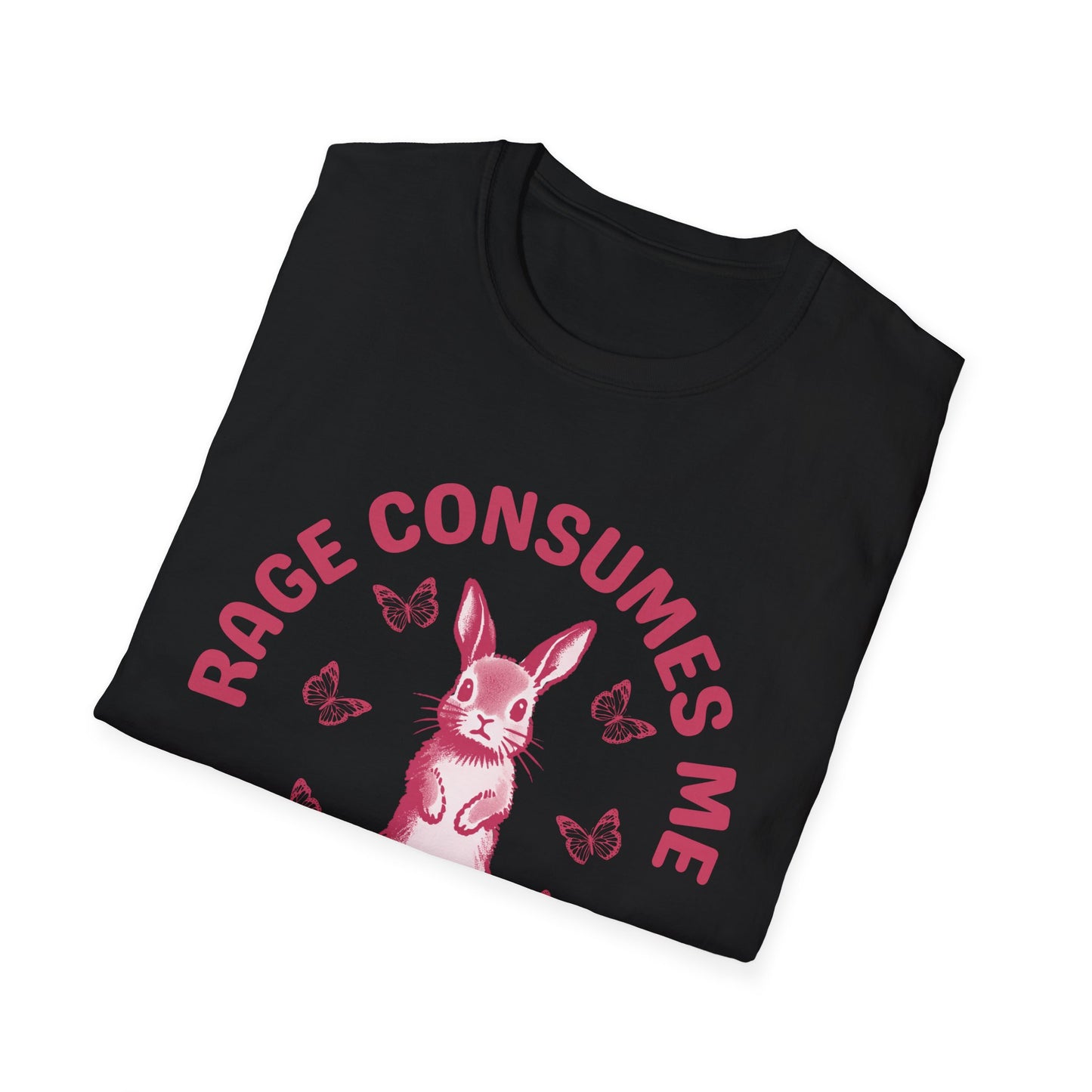 Rage Consumes Me (Pink Rabbit) T-shirt