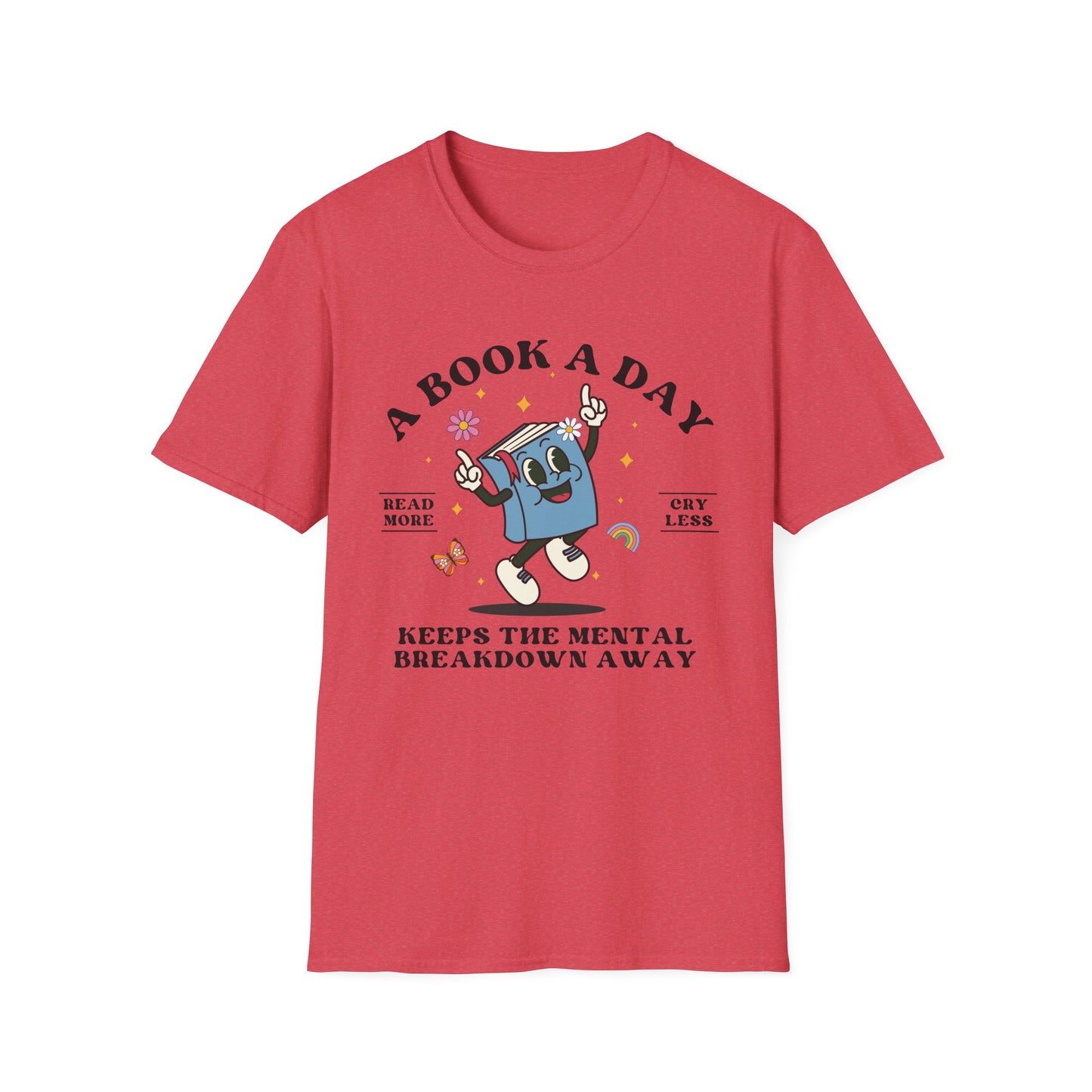 A Book A Day Keeps The Mental Breakdown Away (Retro) T-shirt