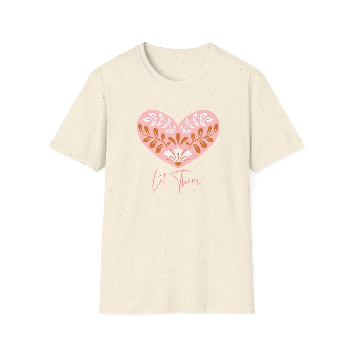 Let Them (Botanical Heart) T-shirt