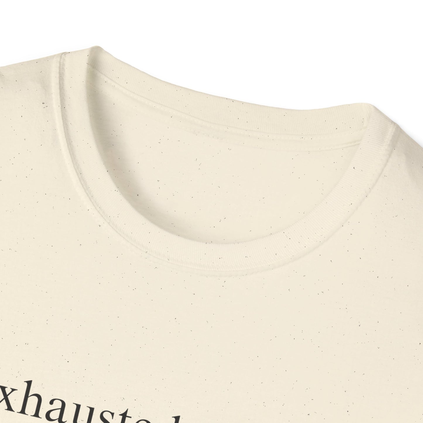 Exhausted Mama (Text Only) T-shirt