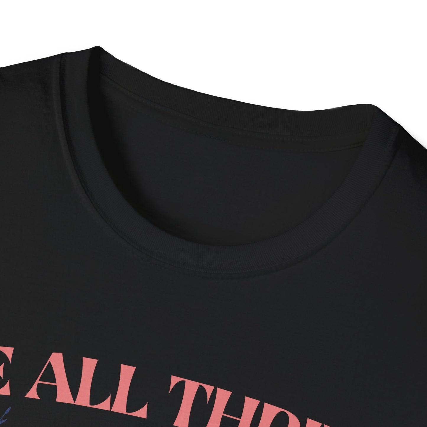 We All Thrive Under Different Conditions T-shirt